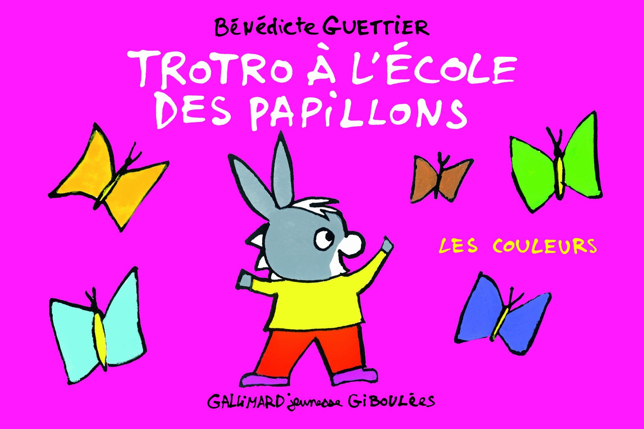 Troto et Zaza: Trotro a l'ecole des papillons: les couleurs Contemporary literature
