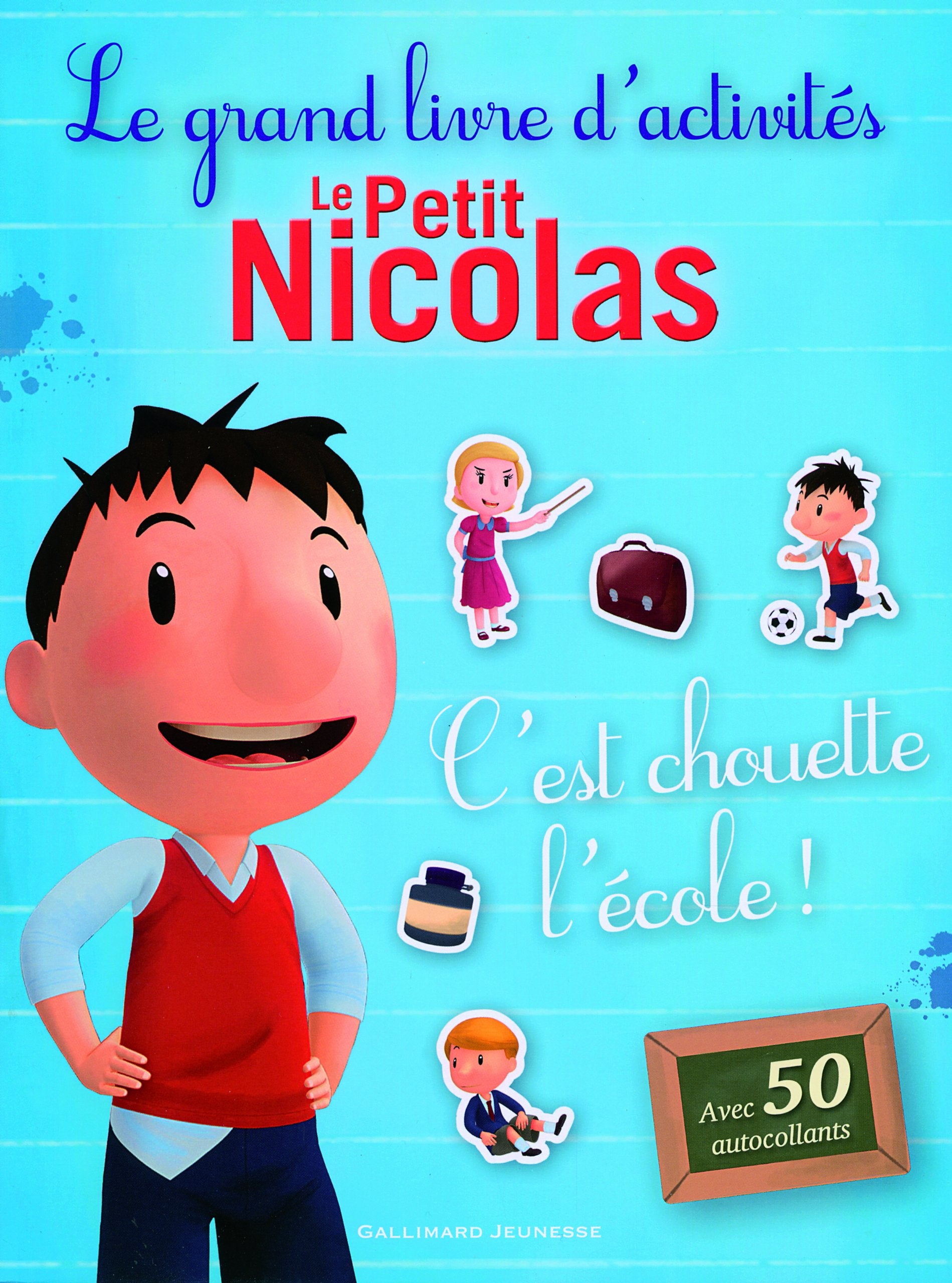 LE PETIT NICOLAS : LE GRAND LIVRE D'ACTIVITES - C'EST CHOUETTE L'ECOLE !: Le grand livre d'activités Tiptoi & Games