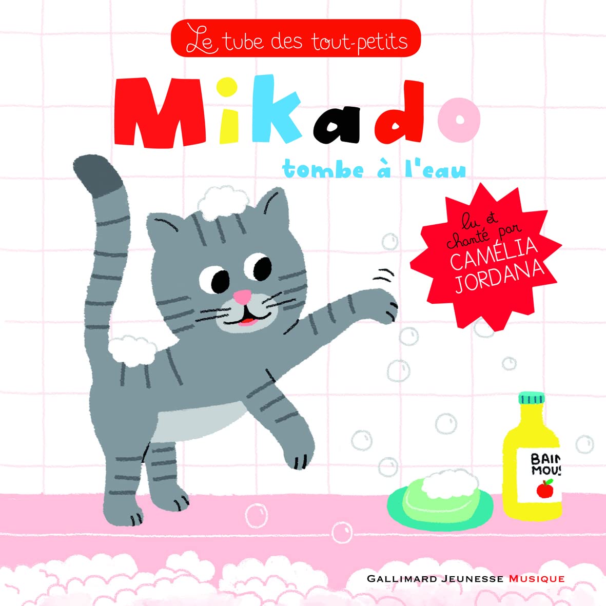 MIKADO TOMBE A L'EAU LIVRE-CD: Le tube des tout-petits Non-fiction