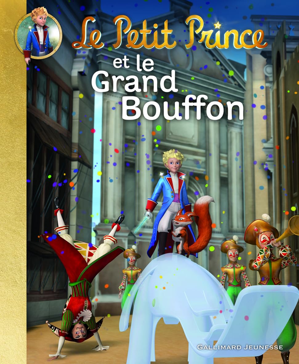 LE PETIT PRINCE ET LE GRAND BOUFFON Children's books