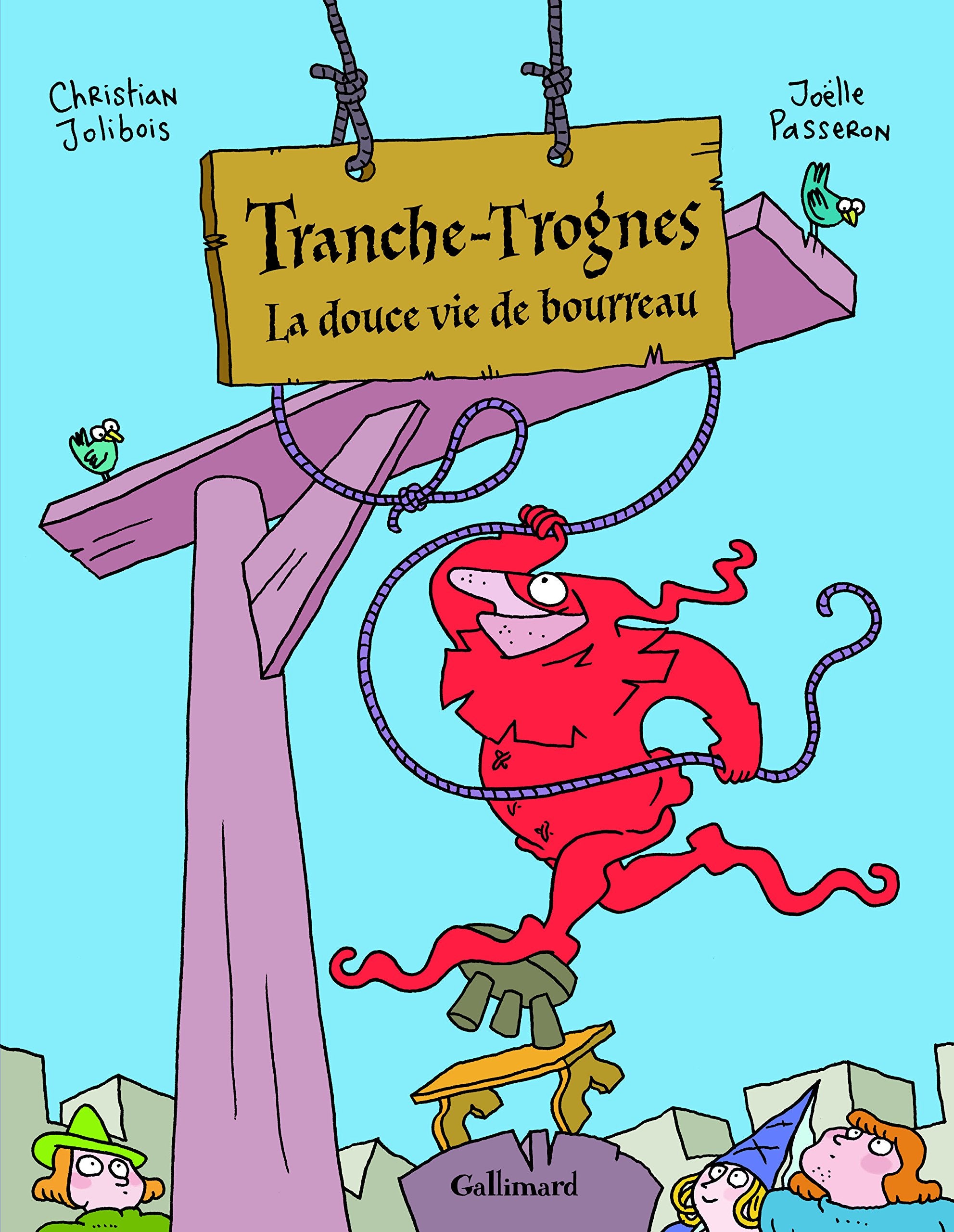 Tranche-Trognes (Tome 2-La douce vie de bourreau) book