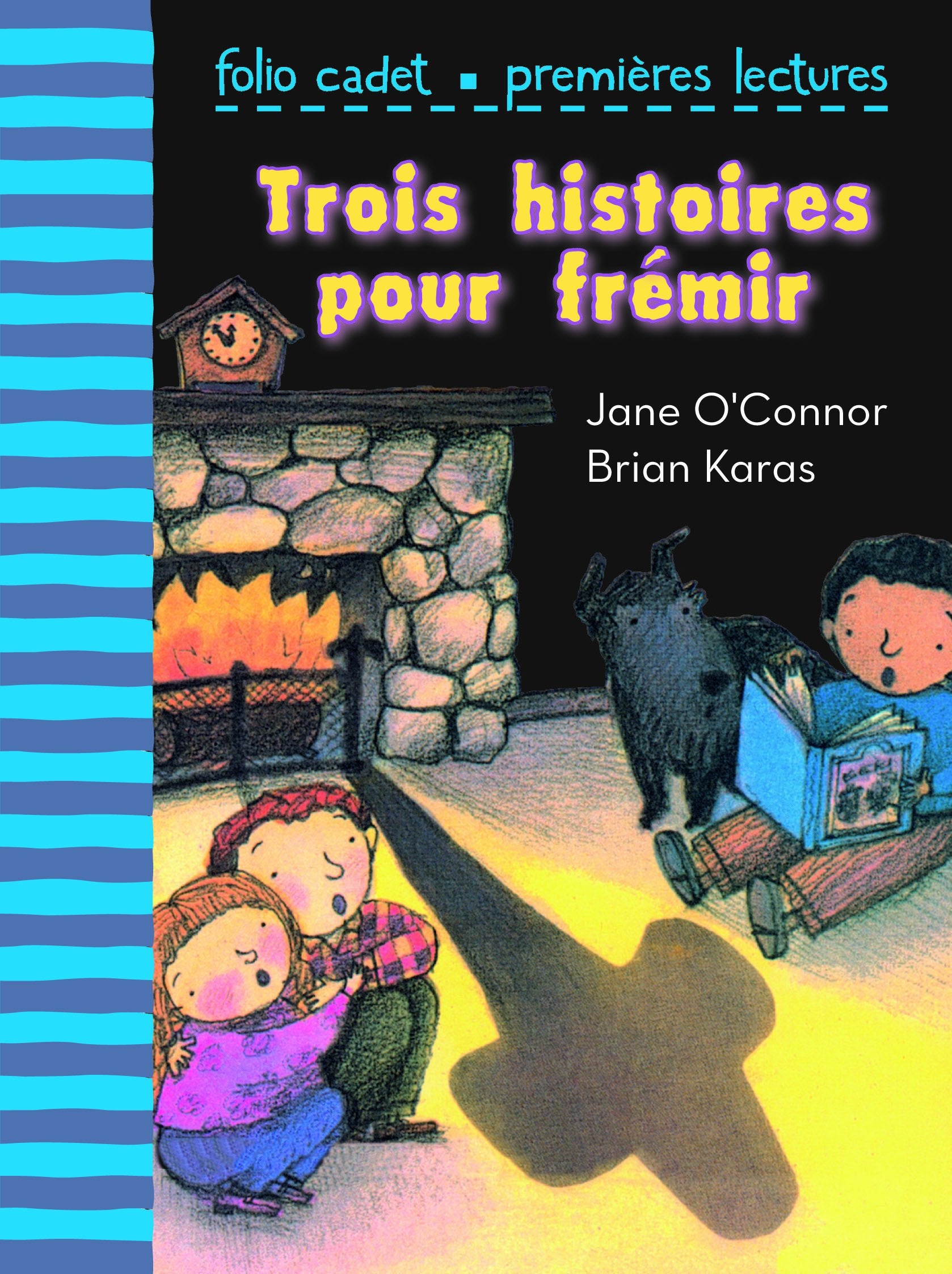 Trois histoires pour frémir Children's books
