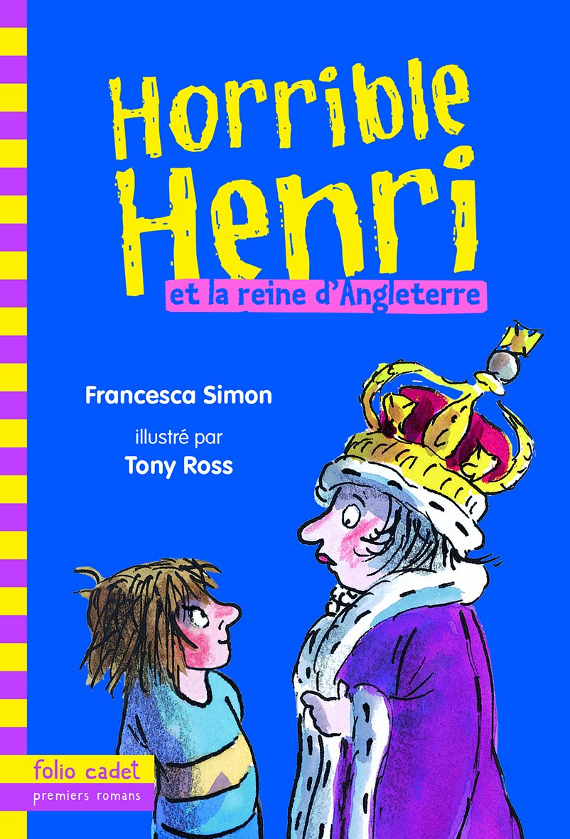 Horrible Henri - 13. Horrible Henri et la reine d'Angleterre - Folio Cadet - Dès 7 ans book
