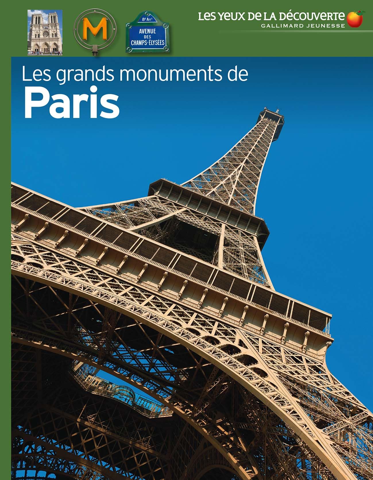 Les yeux de la decouverte: Les grands monuments de Paris Leisure, Home & Garden