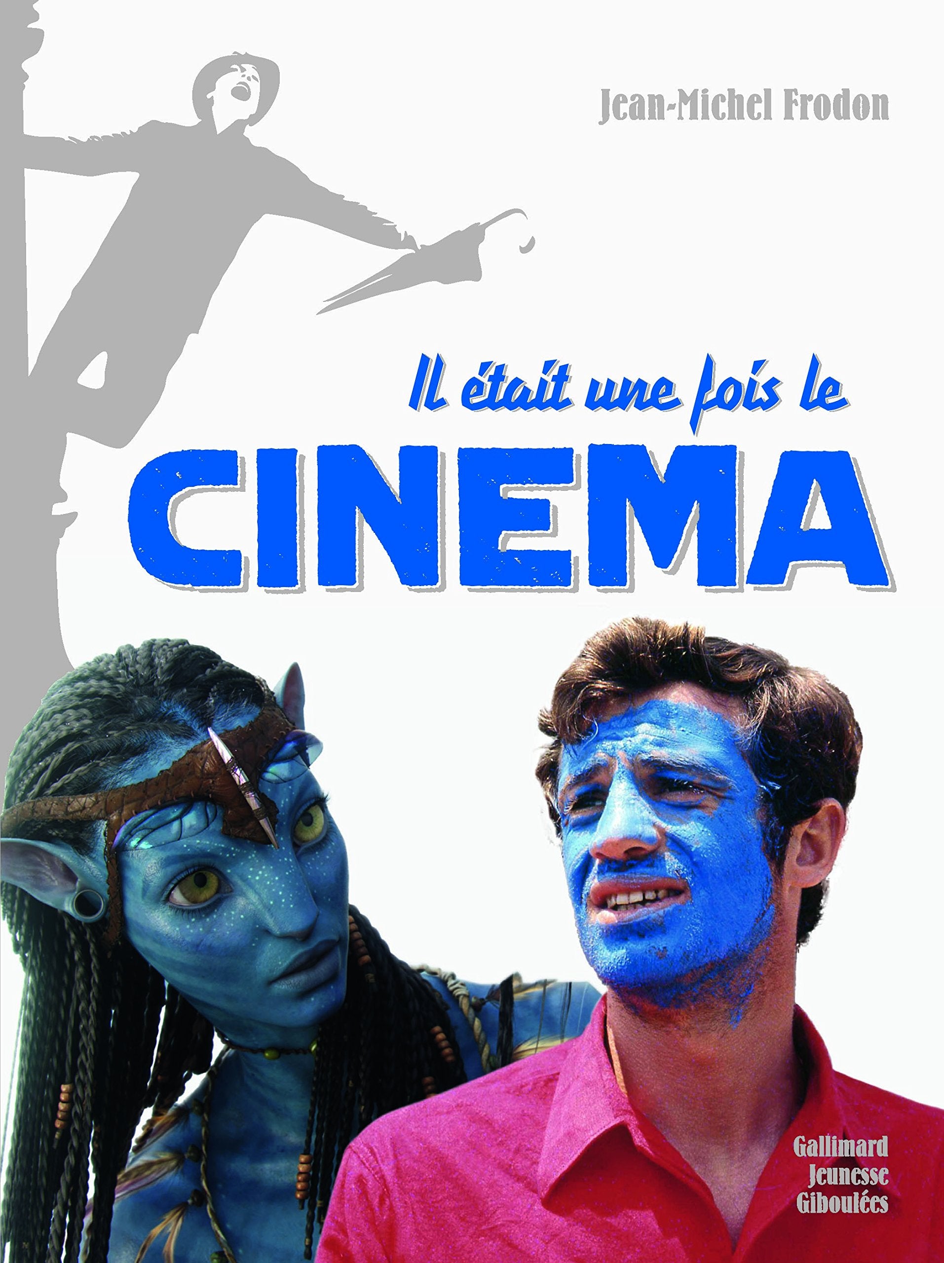 Il était une fois le cinéma Children's books