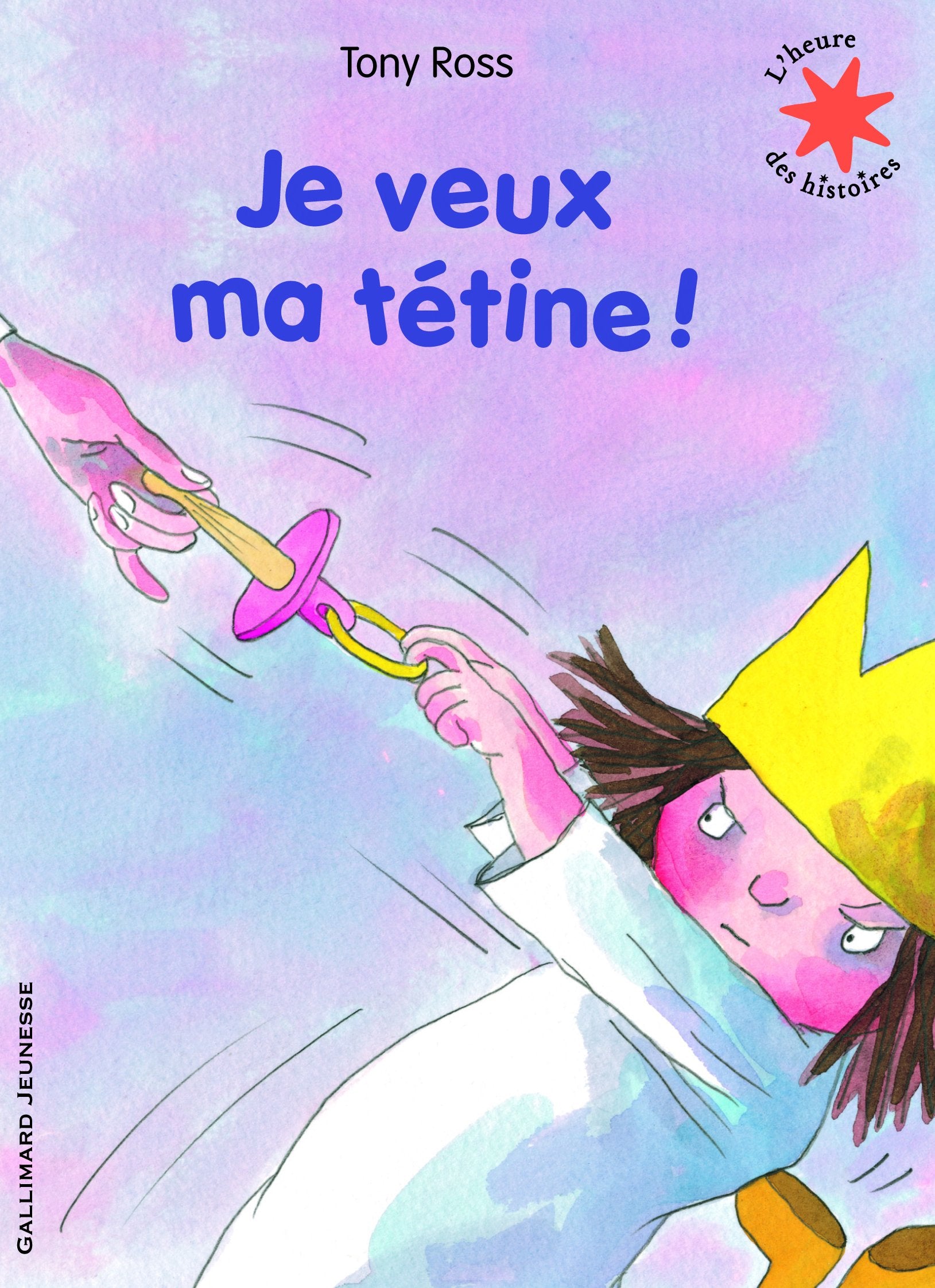 Je veux ma tétine! - L'heure des histoires - De 2 à 4 ans book