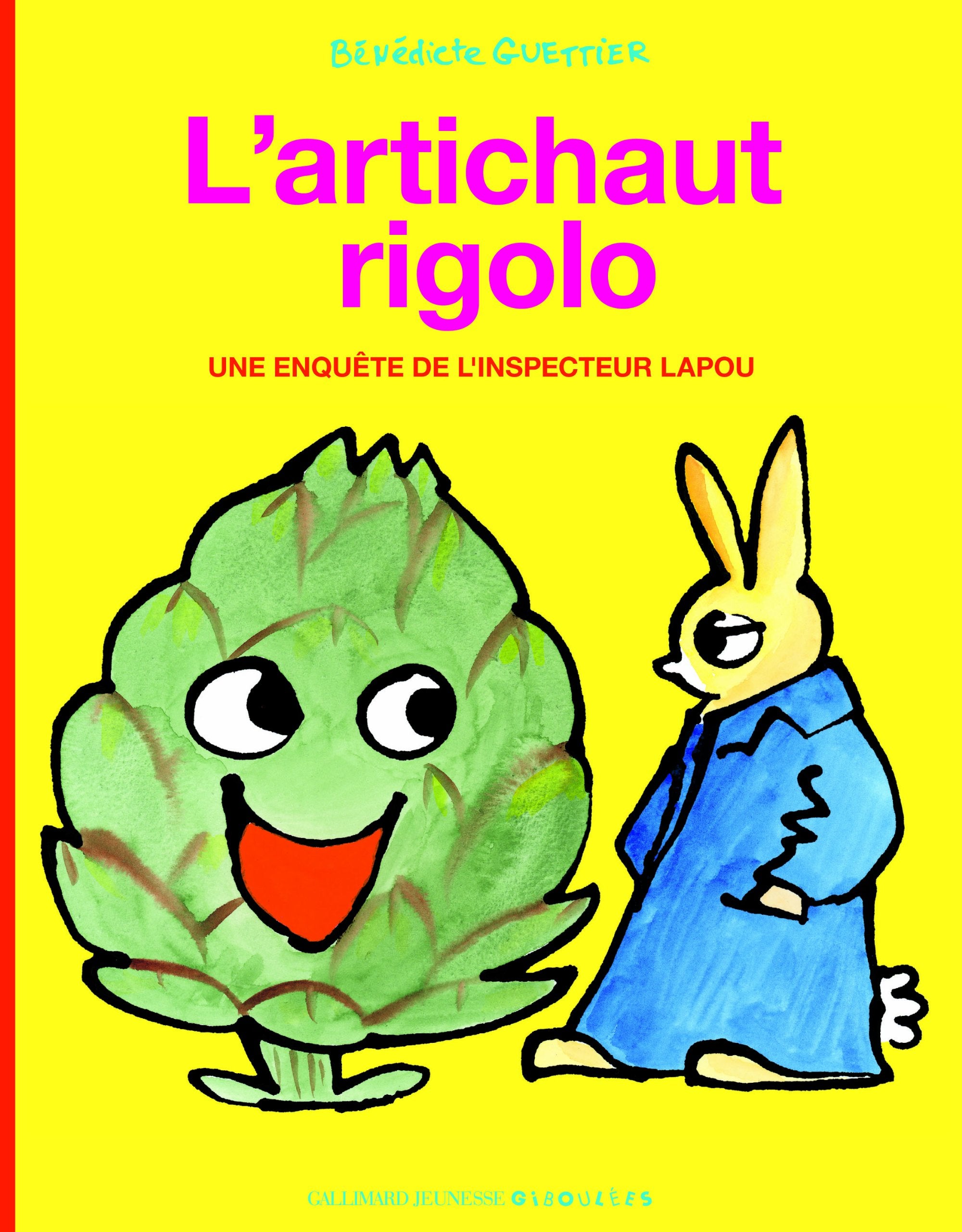 L'artichaut rigolo: Une enquête de l'inspecteur Lapou Children's books