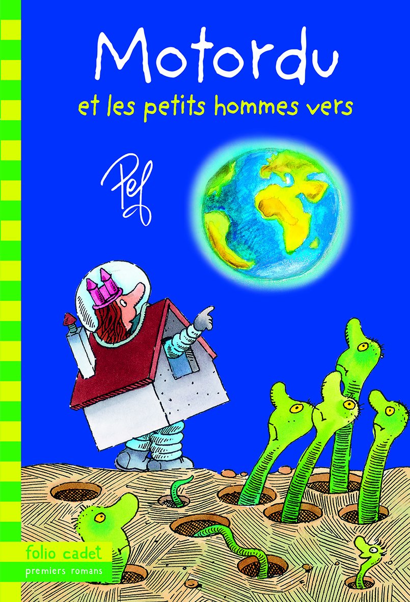 Motordu et les petits hommes vers - Folio Cadet Premiers Romans - Dès 8 ans book