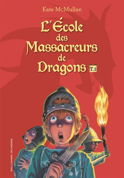 Product Image: L'école des massacreurs de dragons. Vol. 1