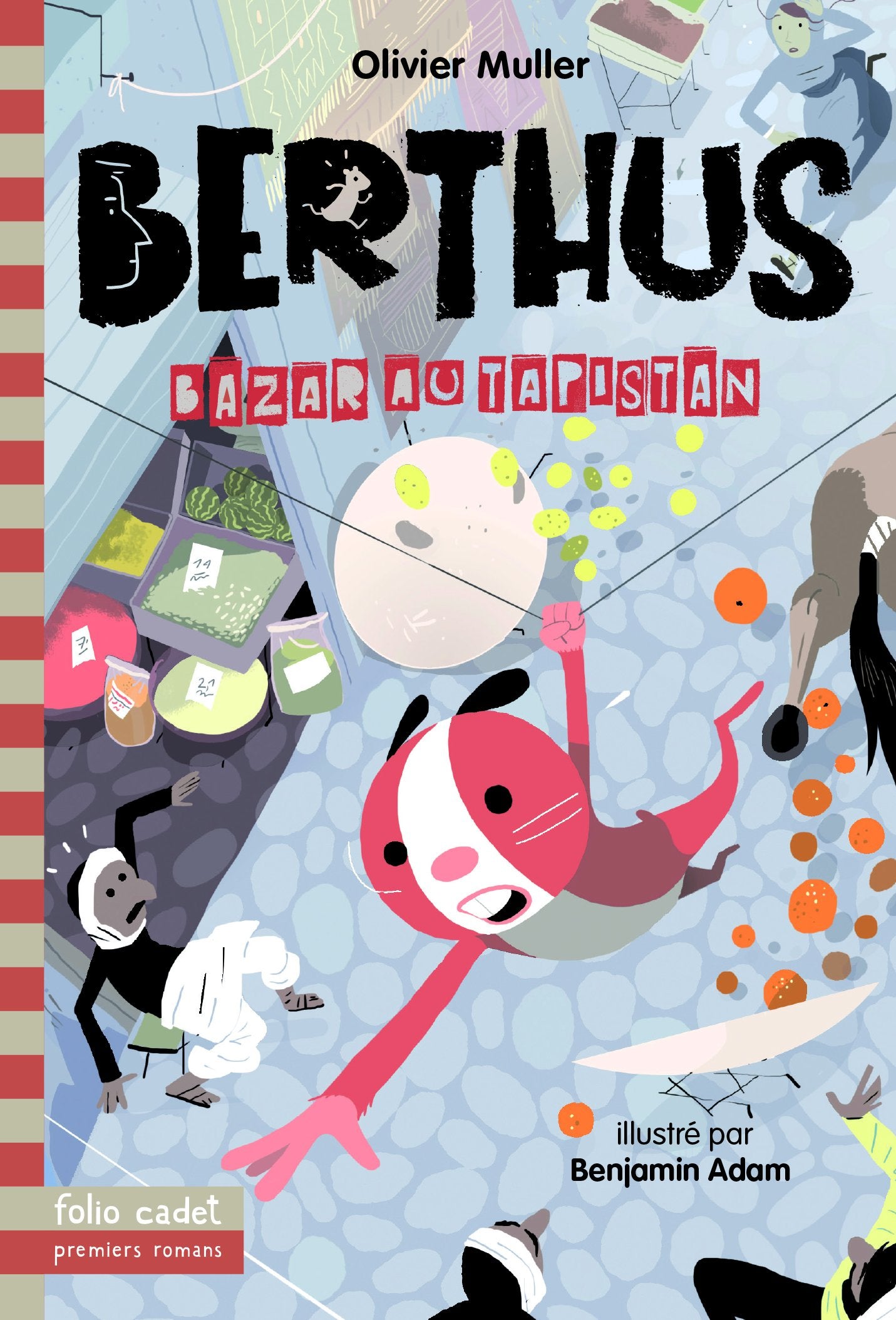 Berthus - 3. Bazar au Tapistan - Folio Cadet Premiers Romans - Dès 8 ans book