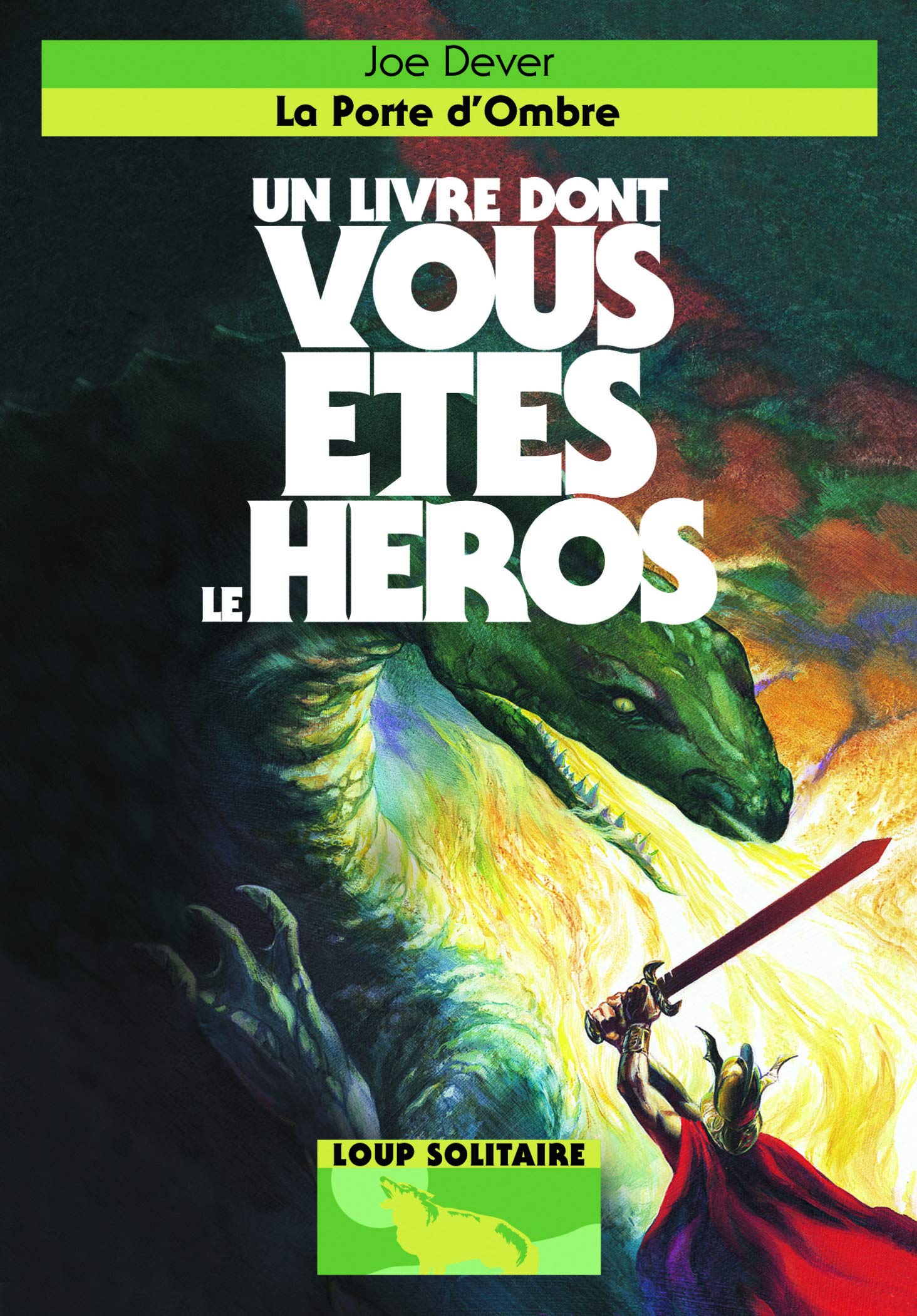 La Porte d'Ombre. Un Livre dont vous êtes le Héros - Loup Solitaire. 18 book