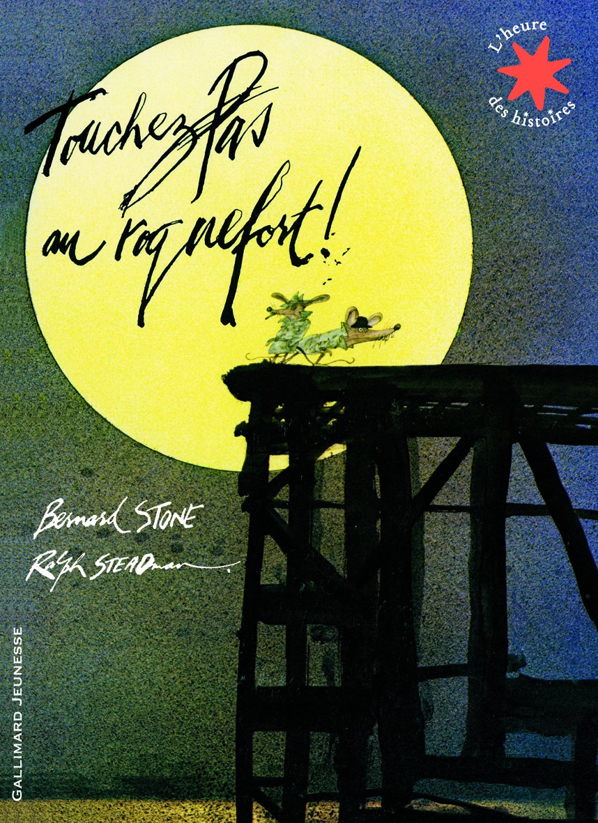Touchez pas au roquefort! - L'heure des histoires - De 4 à 9 ans book