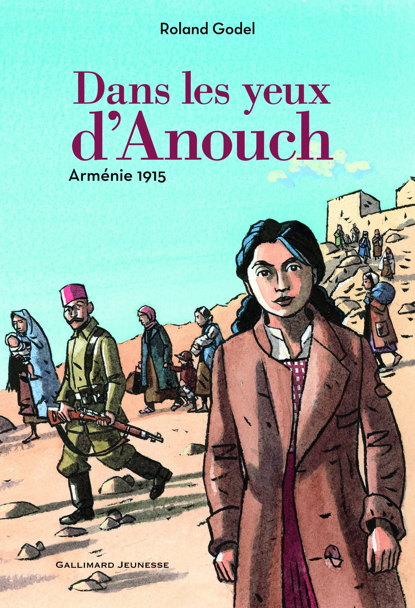 Dans les yeux d'Anouch: Armenie 1915 Contemporary literature