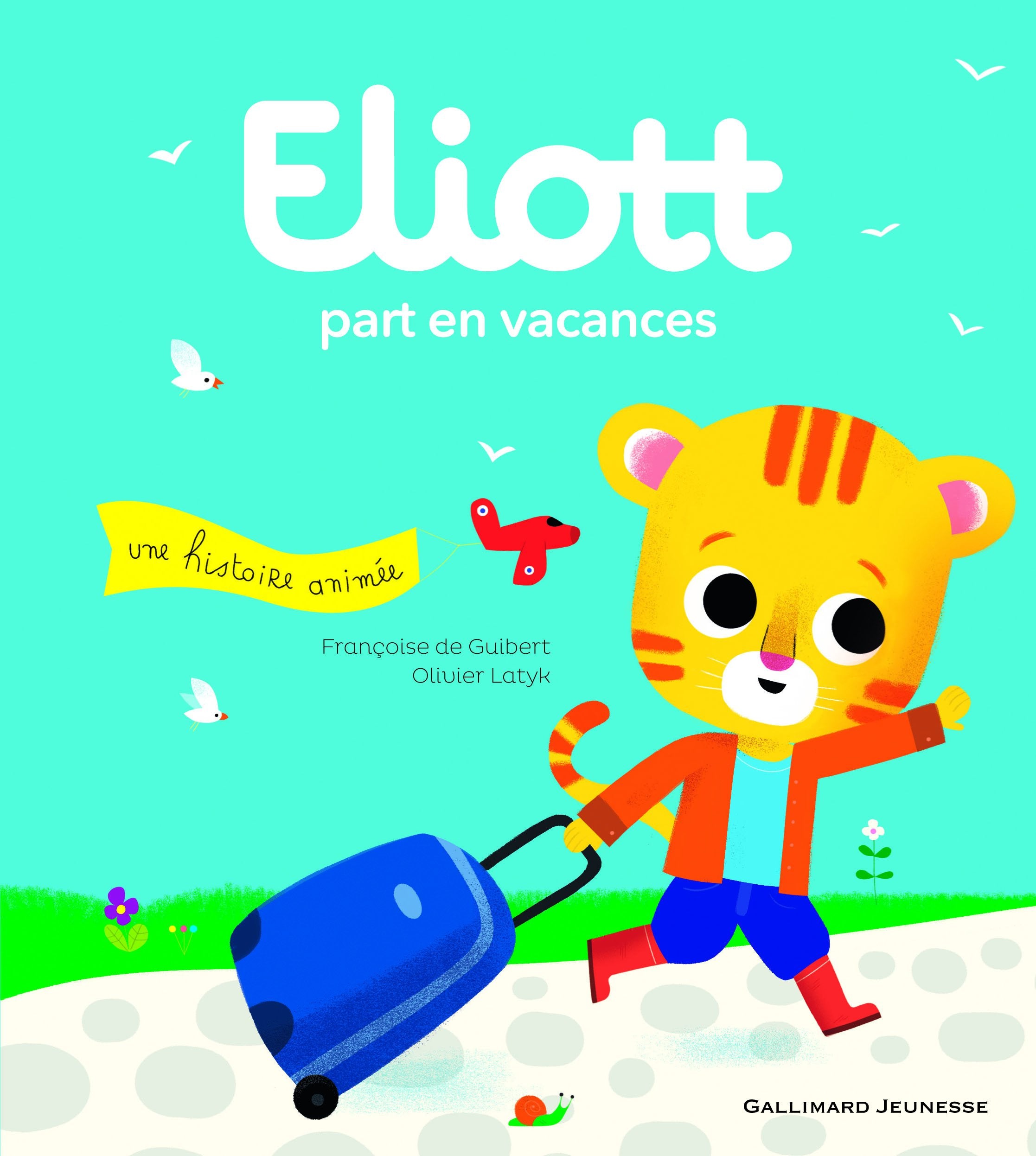 ELIOTT PART EN VACANCES book