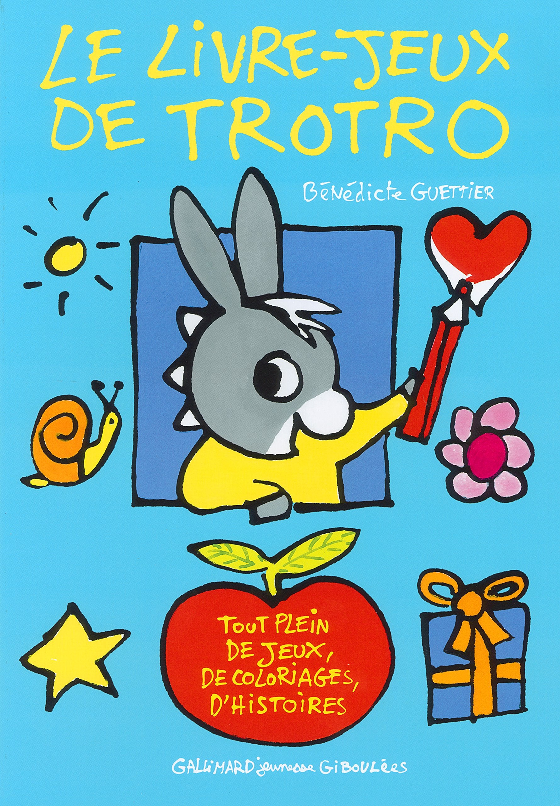 LE LIVRE-JEUX DE TROTRO book