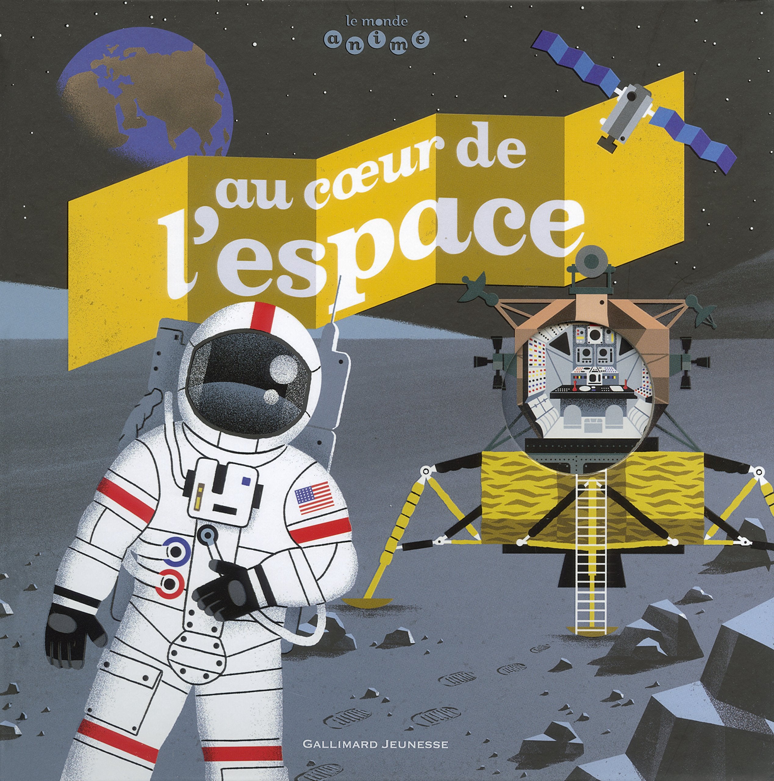 Au cœur de l'espace - Le Monde animé - De 6 à 9 ans book