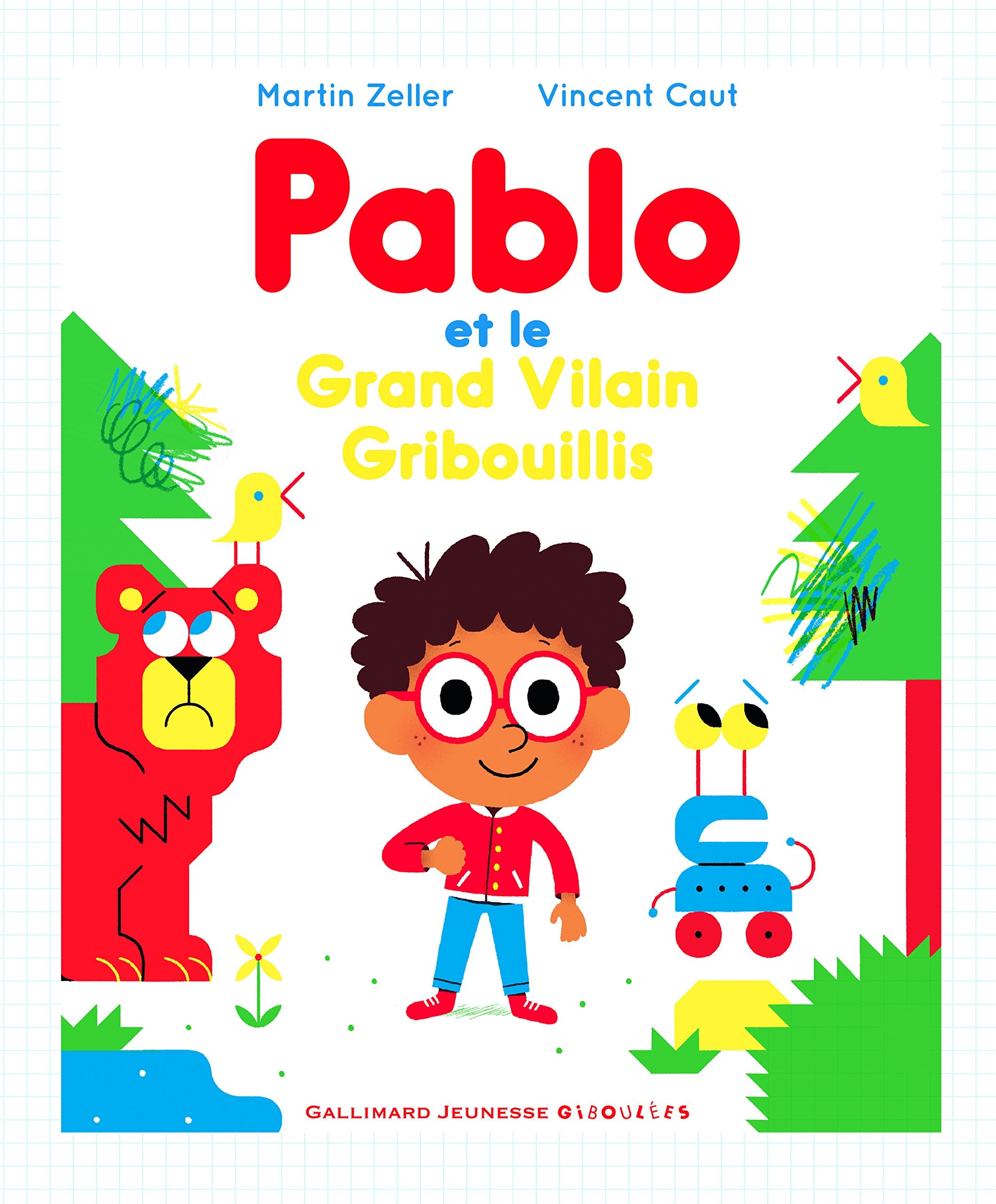 Pablo et le Grand Vilain Gribouillis book