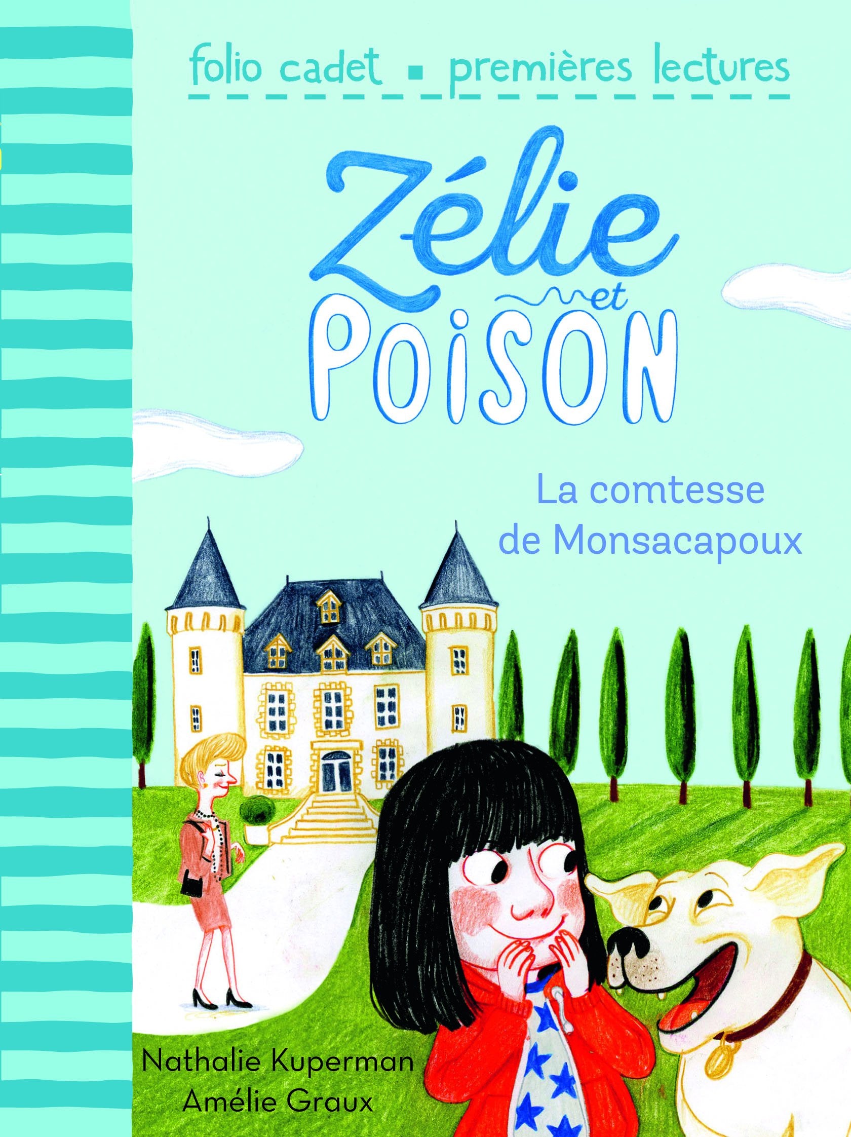 Zélie et Poison, Tome 2 : La comtesse de Monsacapoux - FOLIO CADET PREMIERES LECTURES - de 6 à 8 ans Children's books