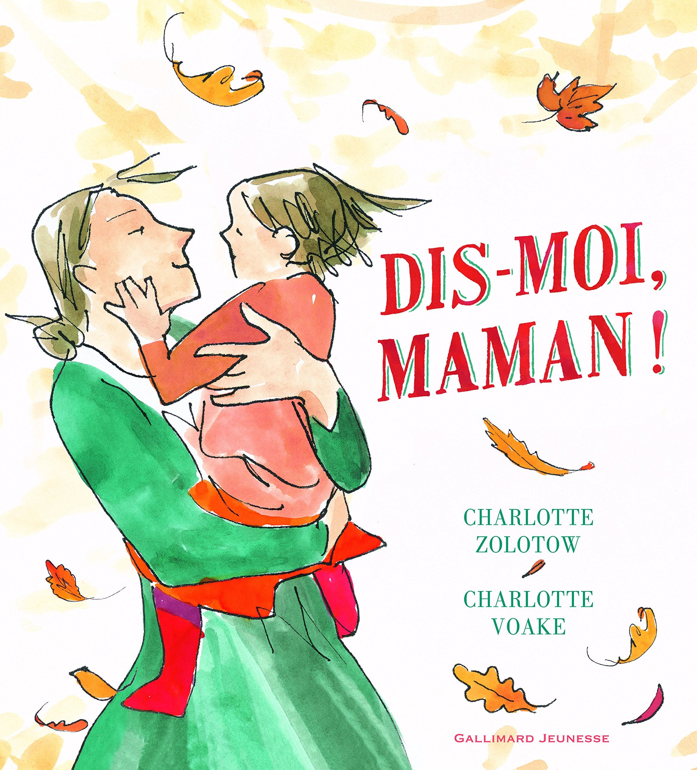 DIS-MOI, MAMAN - A partir de 3 ans book
