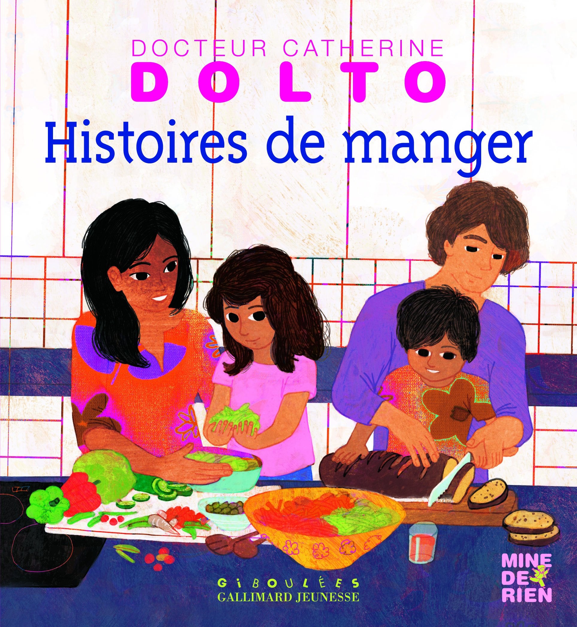 Histoires de manger - Docteur Catherine Dolto - de 2 à 7 ans book
