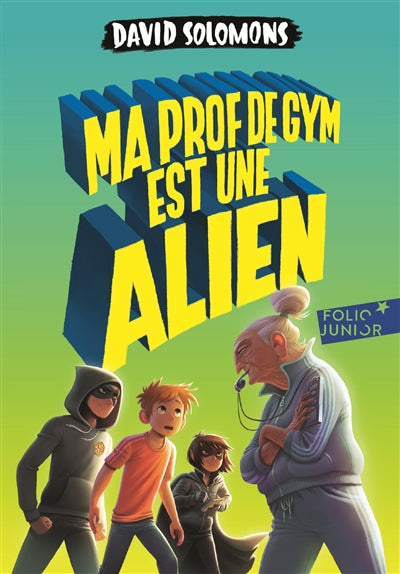 Product Image: Ma prof de gym est une alien