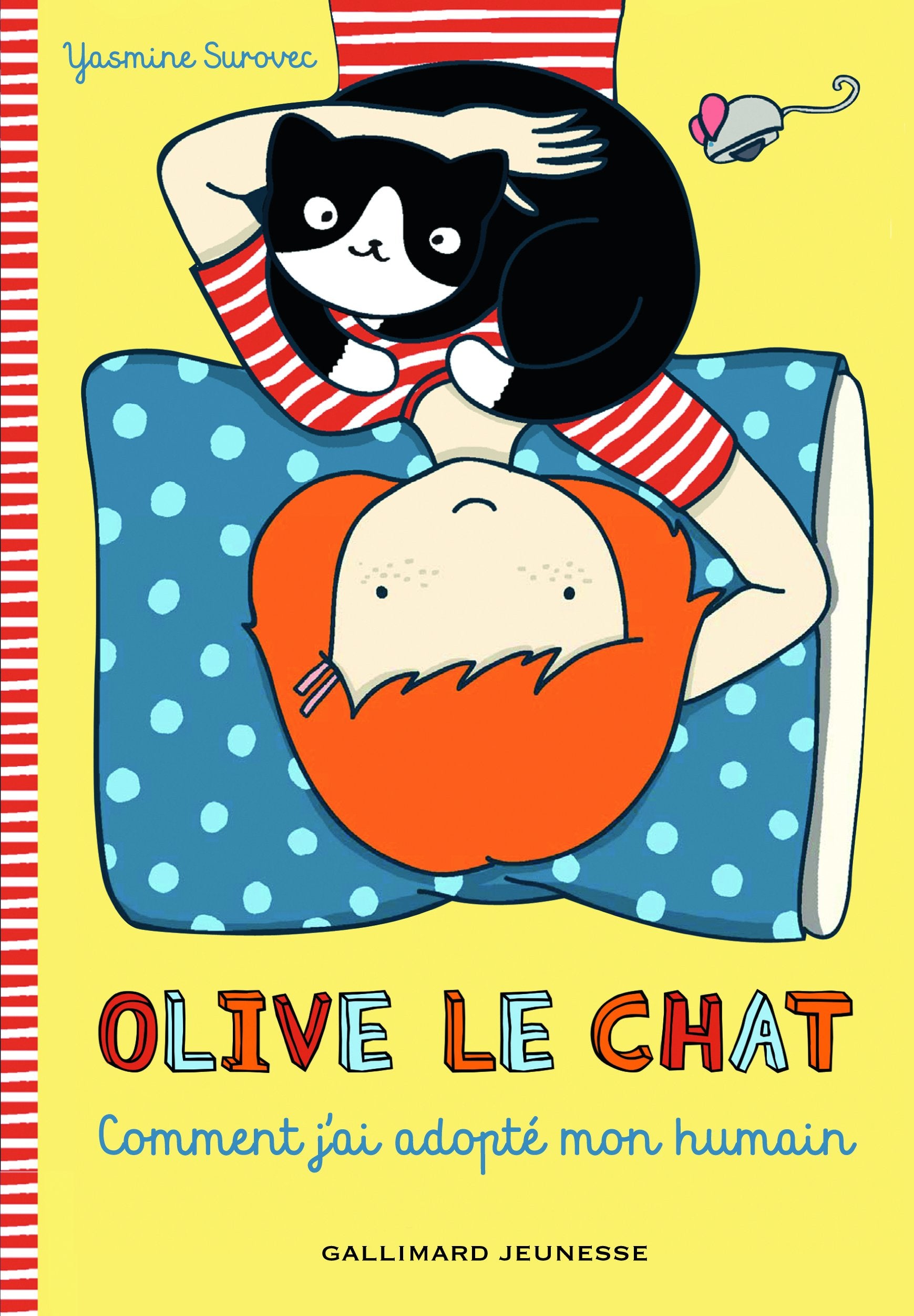 Olive le chat. Comment j'ai adopté mon humain - Dès 7 ans book