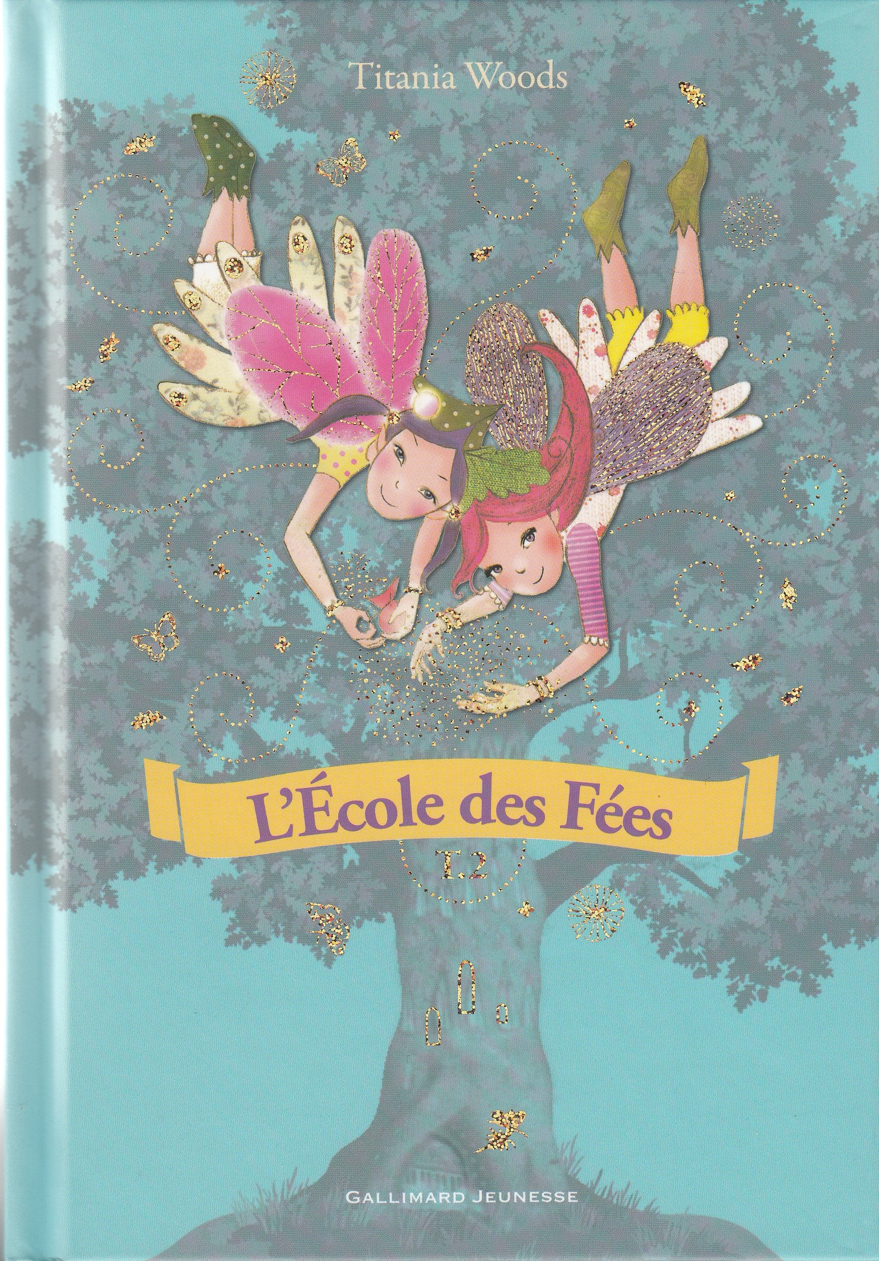L'École des Fées Tome 2 - Roman Cadet - A lire dès 8 ans book