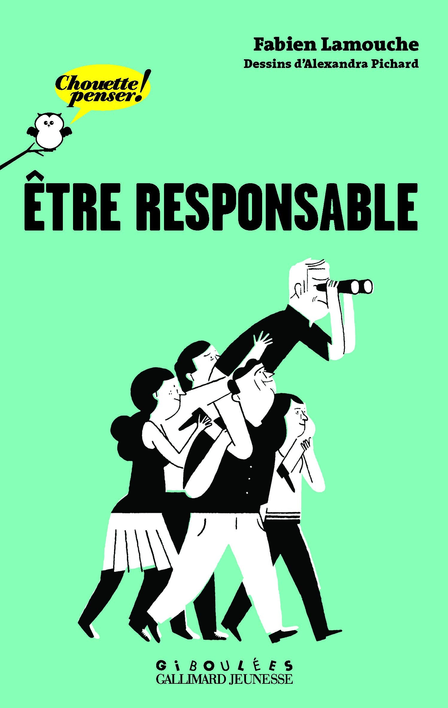 Être responsable - Chouette Penser! - À partir de 13 ans book