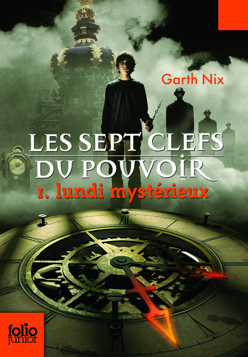 Les sept clefs du pouvoir 1. Lundi mystérieux - Folio Junior - A partir de 11 ans book