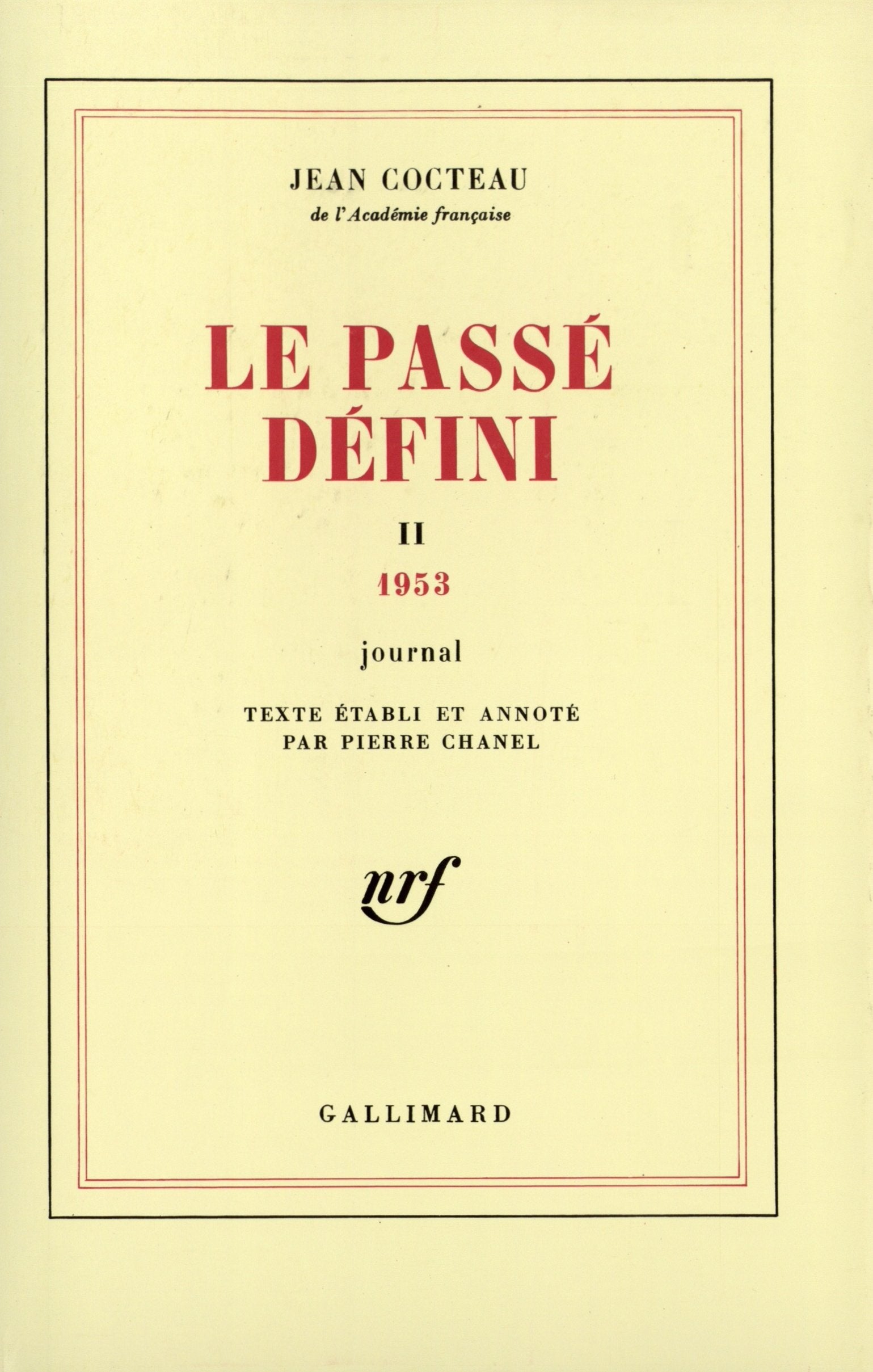 Le Passé défini : Journal, tome 2 : 1953 book