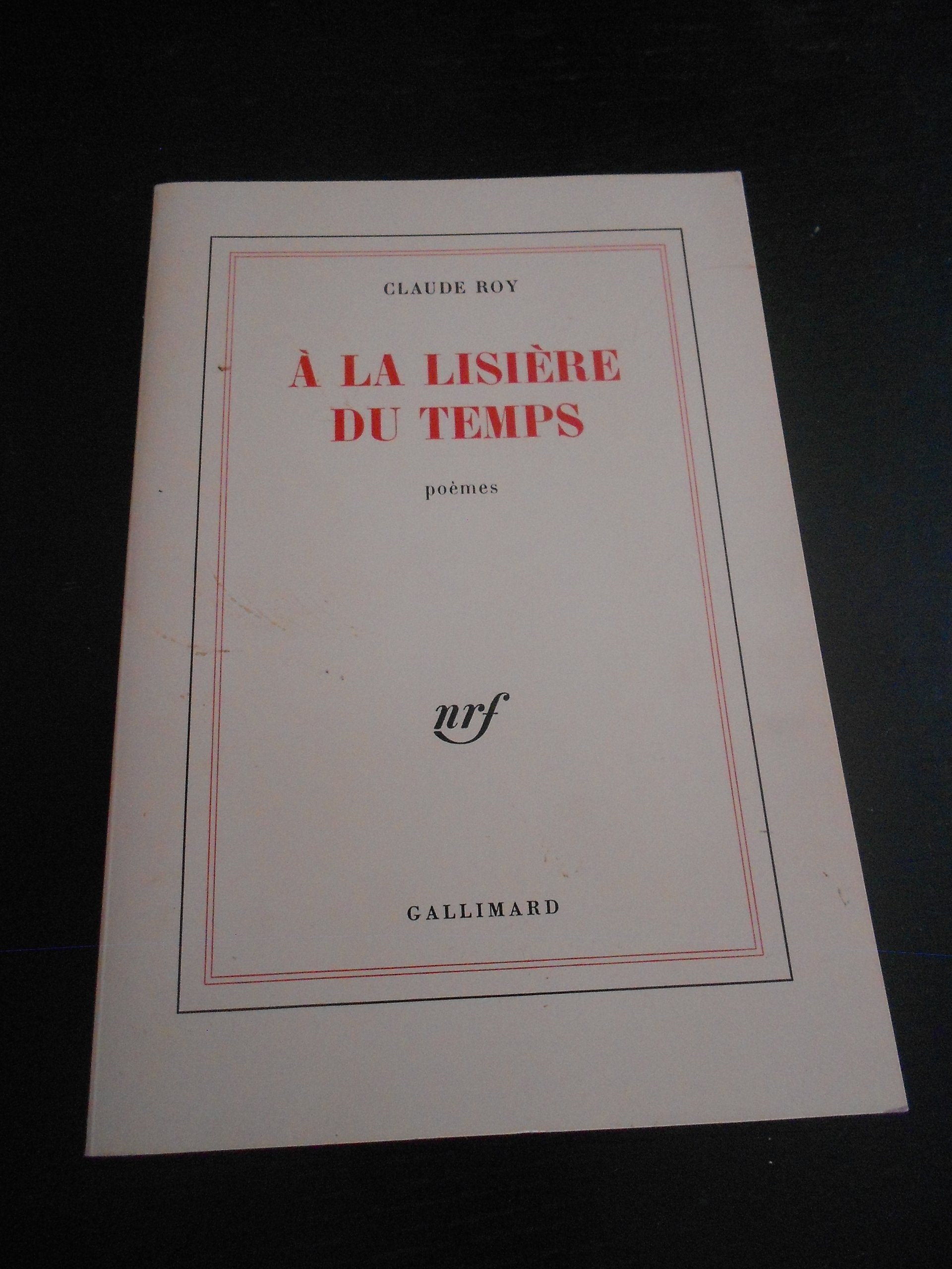 a la Lisiaere Du Temps: Poaemes: Poèmes Contemporary literature