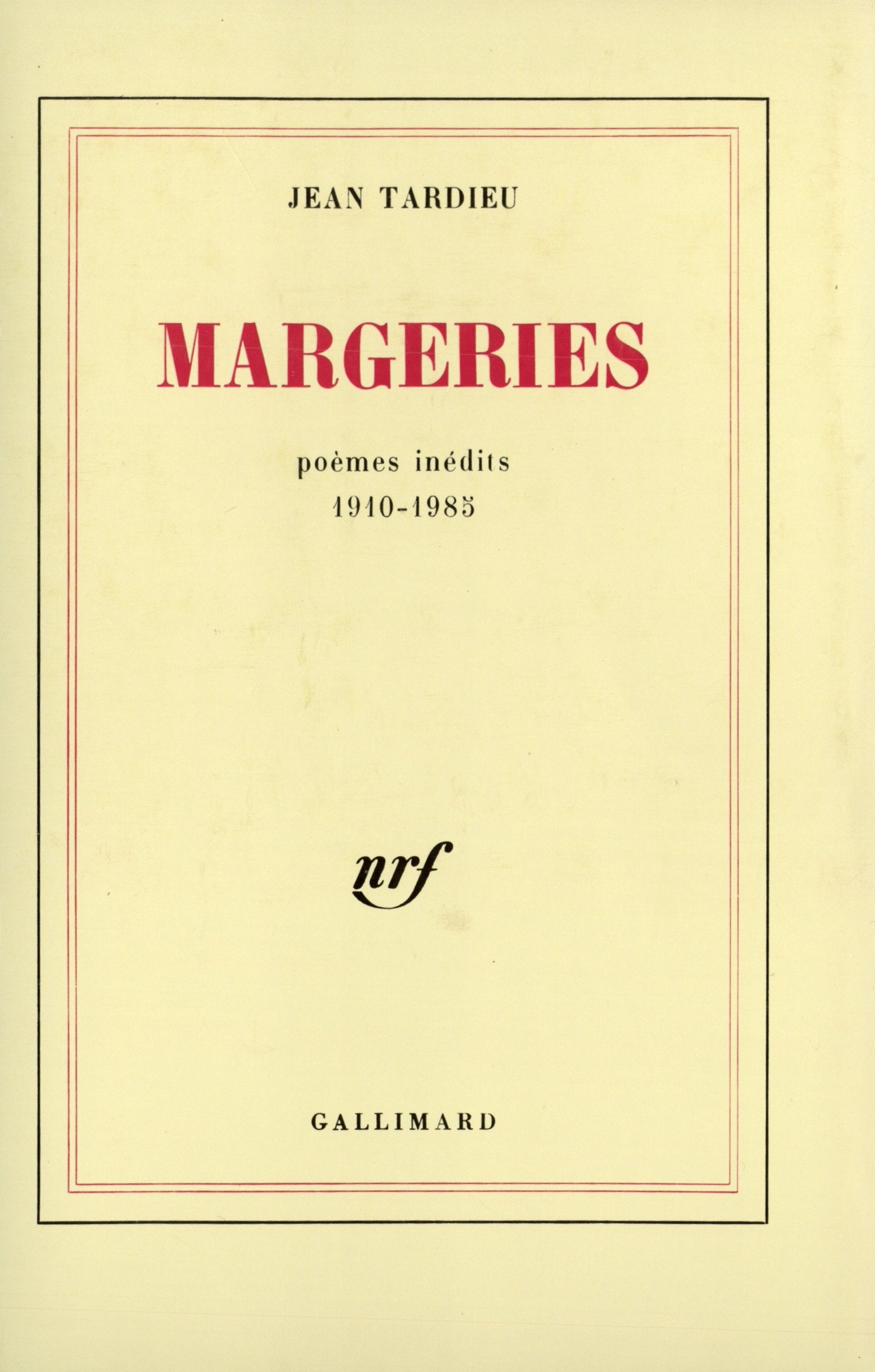 Margeries: Poèmes inédits 1910-1985 book