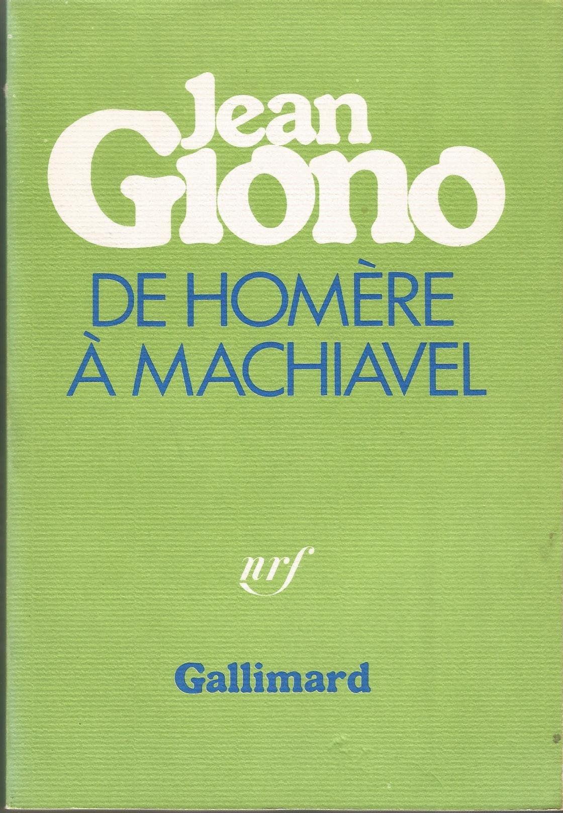 Cahiers Giono, n° 4. De Homère à Machiavel Books