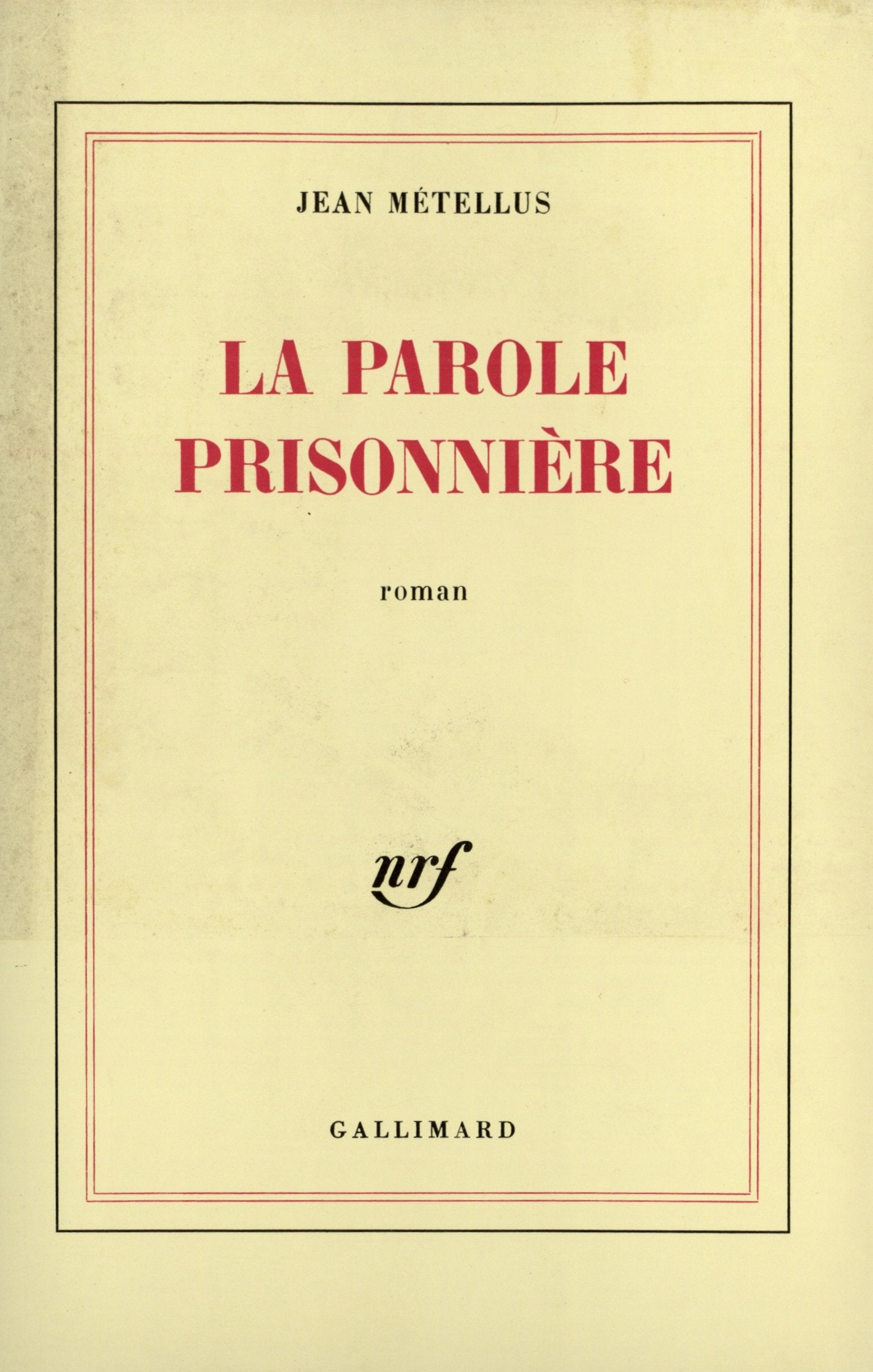 La Parole prisonnière Contemporary literature