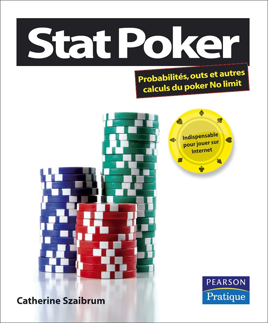 Stat Poker - Probalités, outs et autres calculs du poker No Limit. book