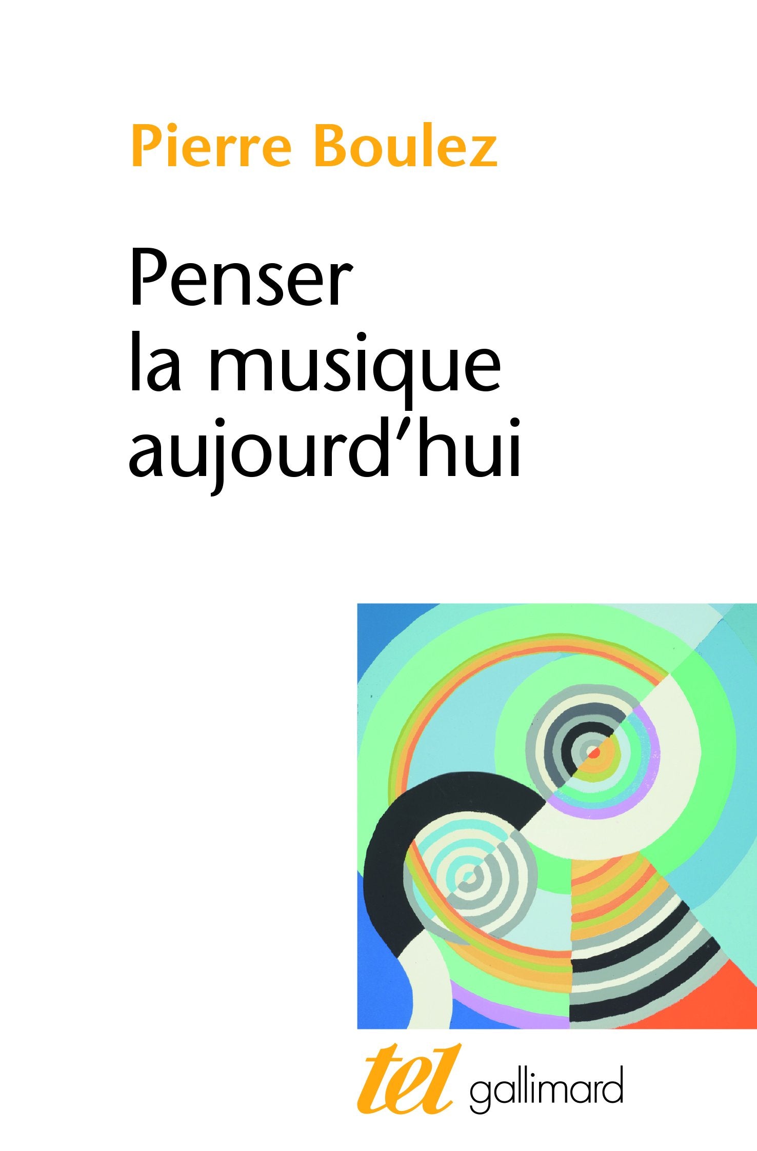 Penser la musique aujourd'hui book