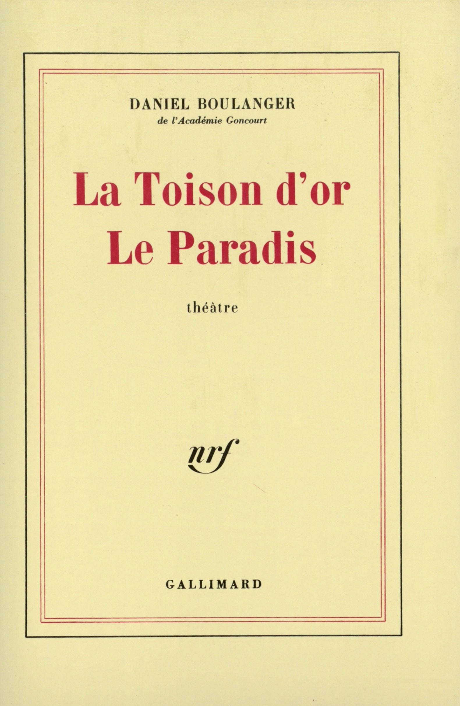 La Toison d'or - Le Paradis: Suivi de Le paradis Drama