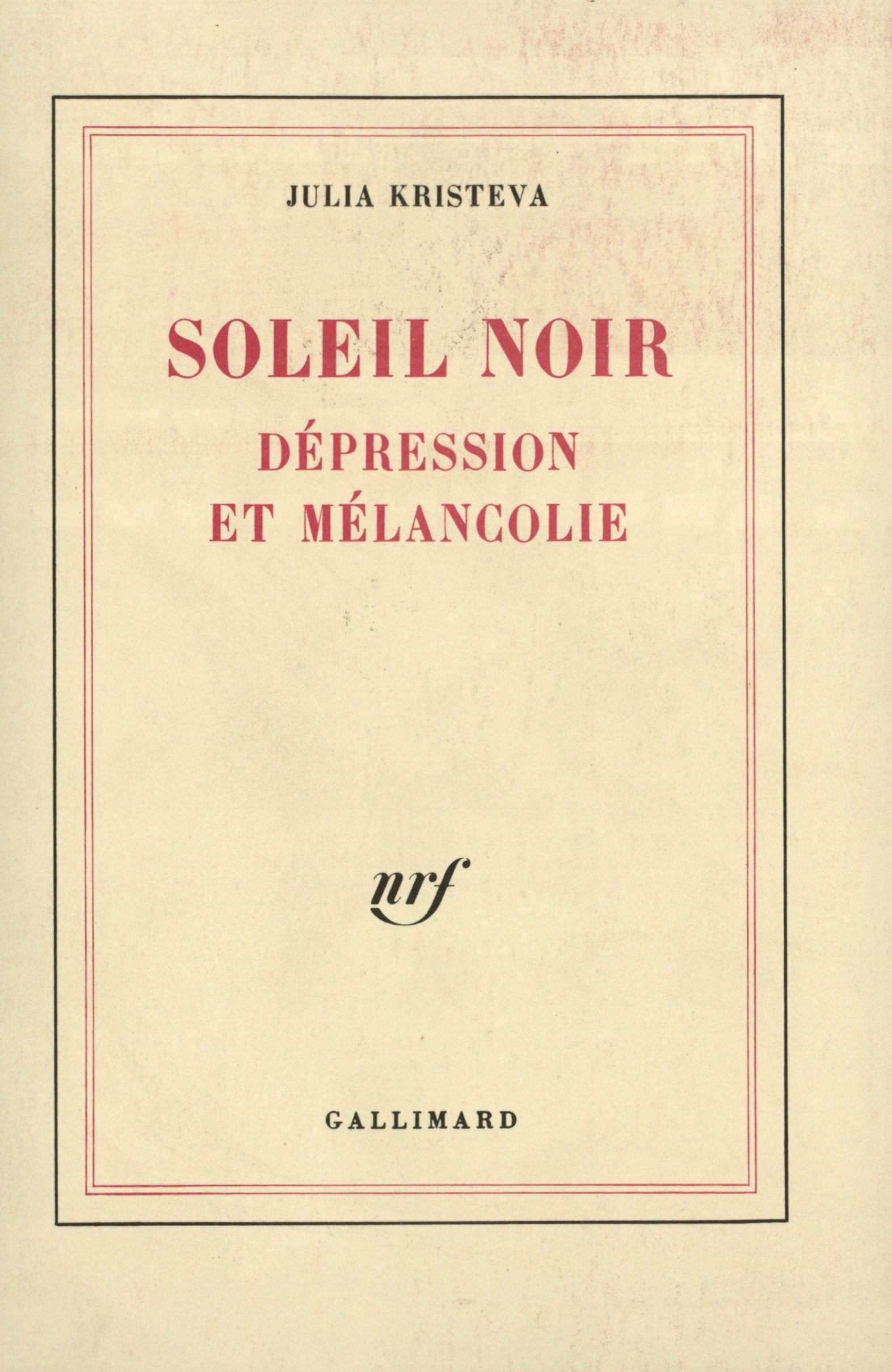 Soleil noir: Dépression et mélancolie book