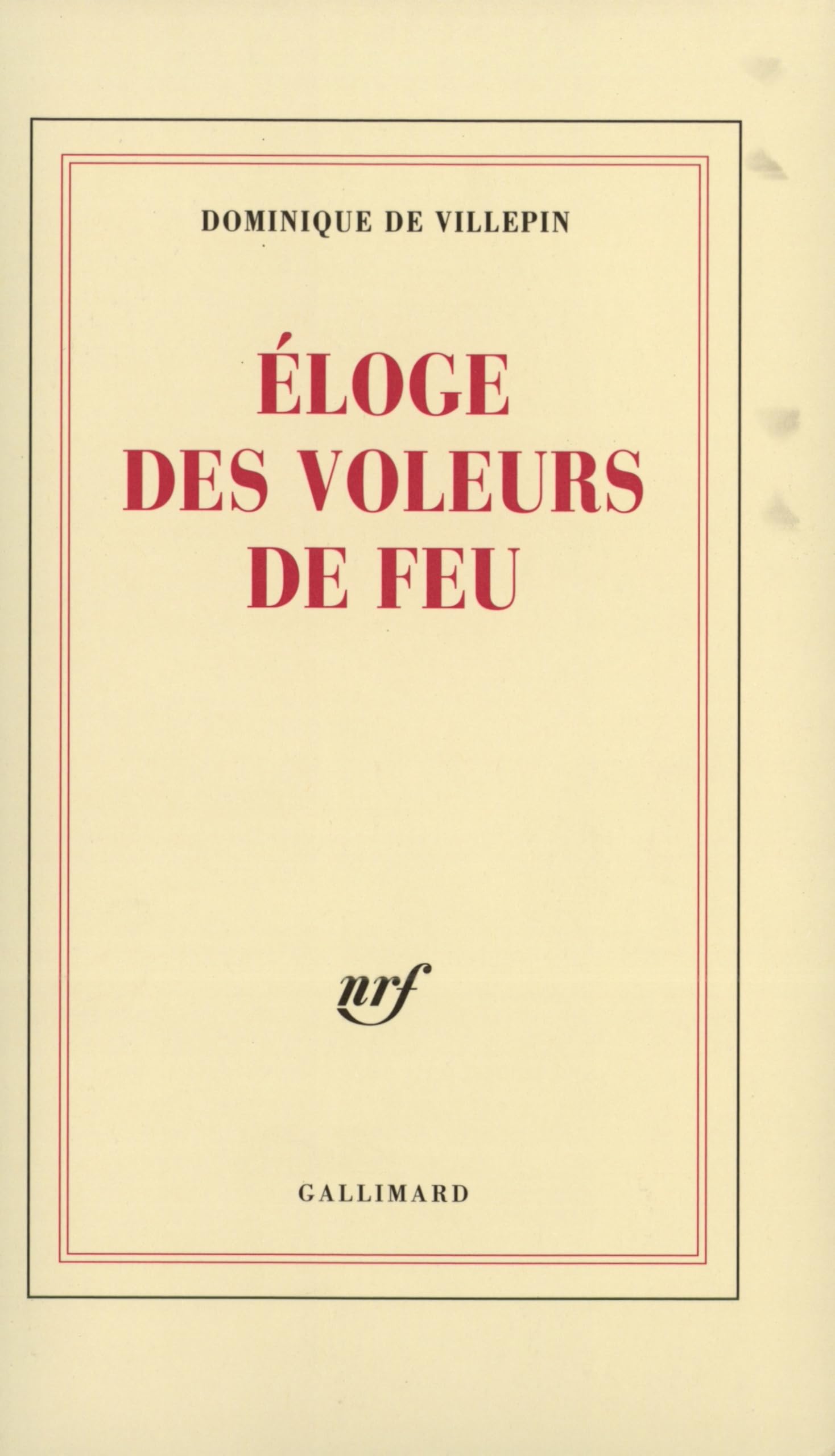 Eloge des voleurs de feu book