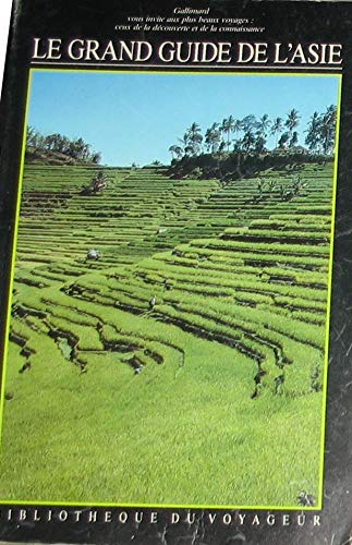 Le Grand guide de l'Asie book