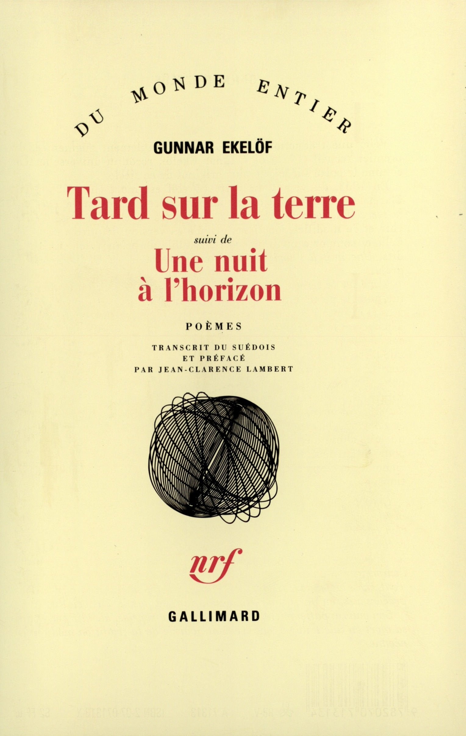 Tard sur la terre / Une Nuit à l'horizon Contemporary literature
