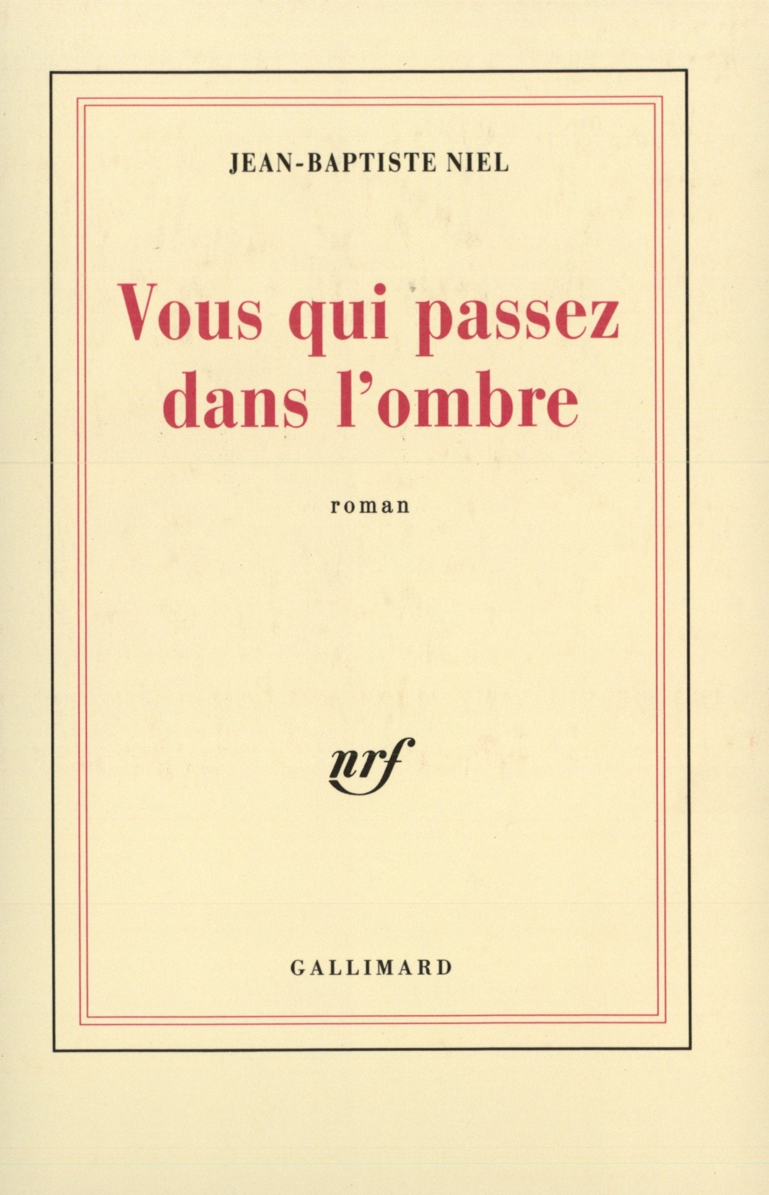 Vous qui passez dans l'ombre Contemporary literature