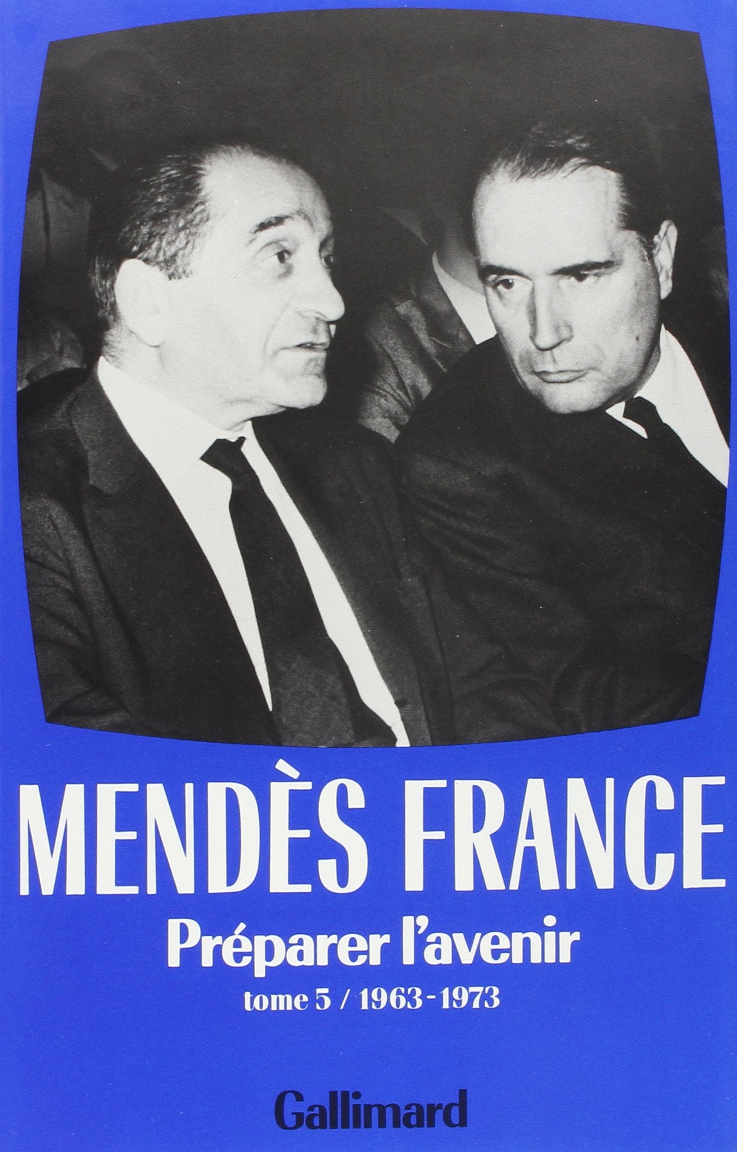 Oeuvres complètes 5: Préparer l'avenir, 1963-1973 book