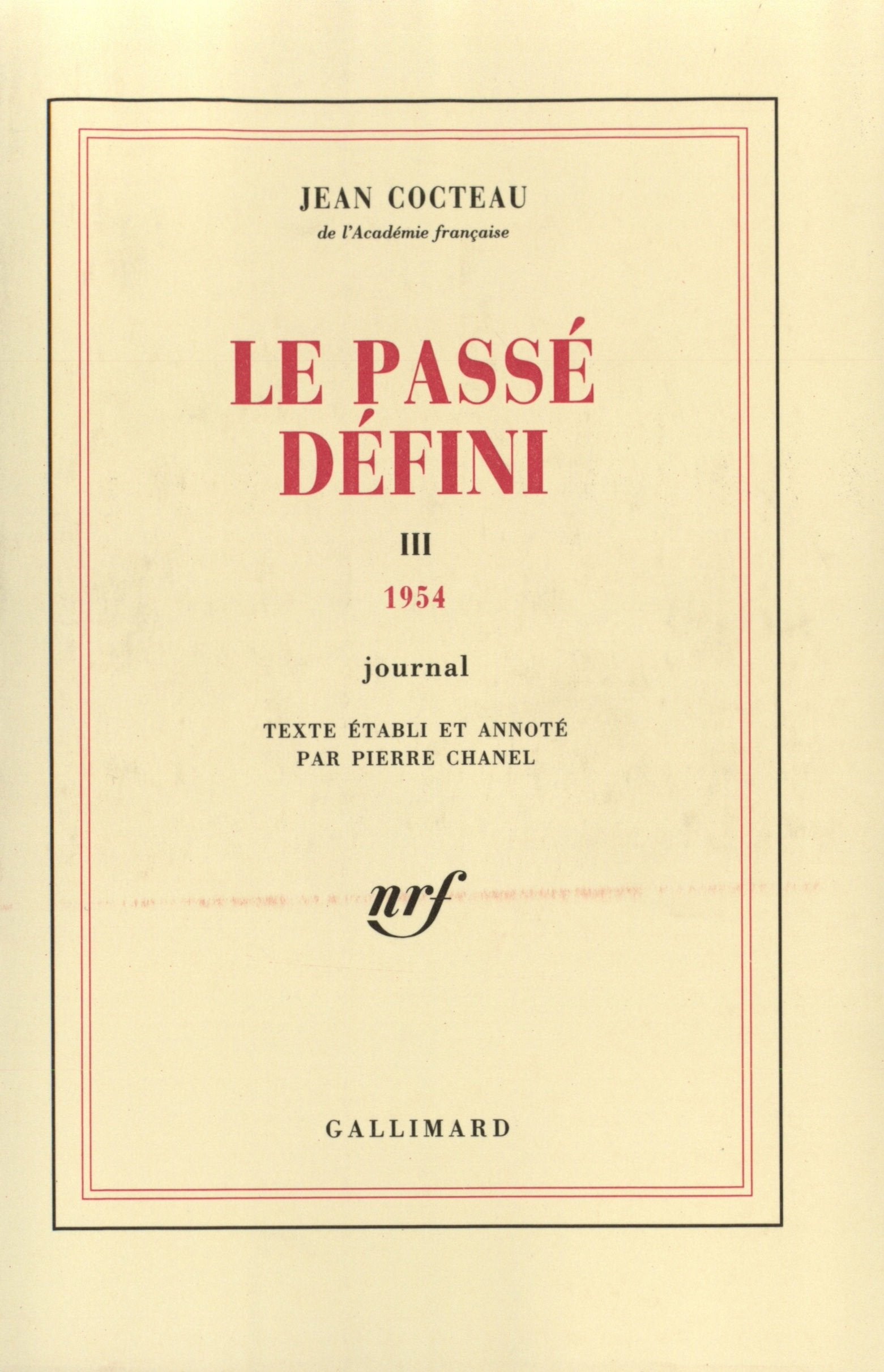 Le Passé défini : Journal, tome 3 : 1954 book