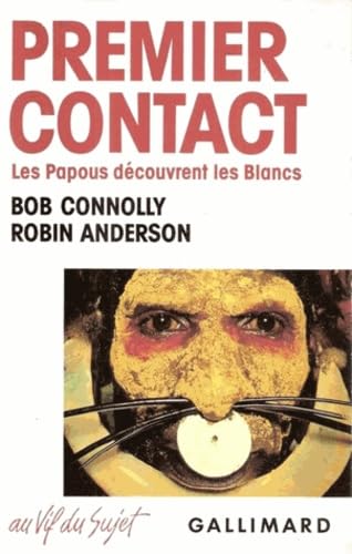 Premier contact: Les Papous découvrent les Blancs Books