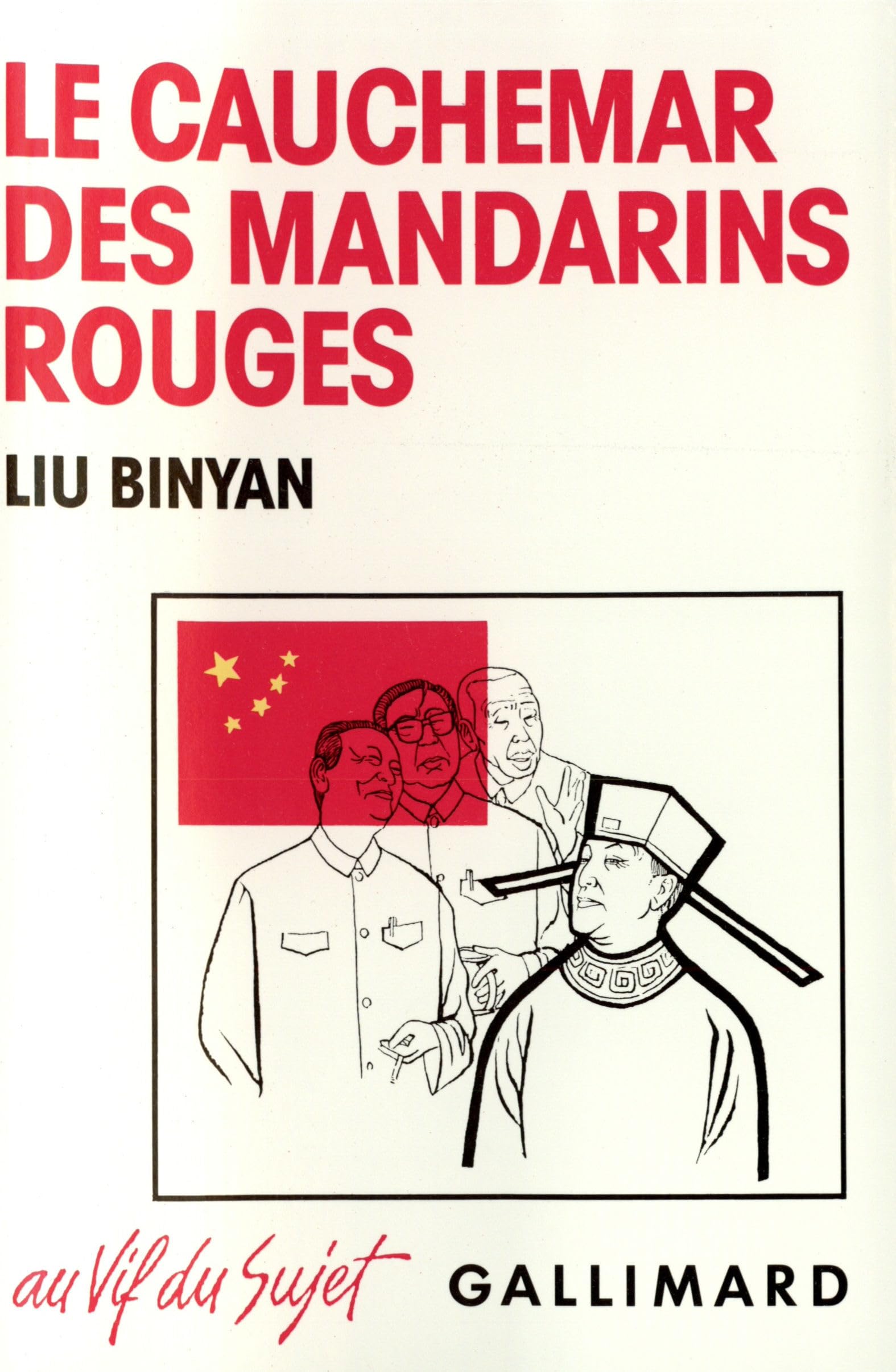 Le Cauchemar des mandarins rouges: Journaliste en Chine Books