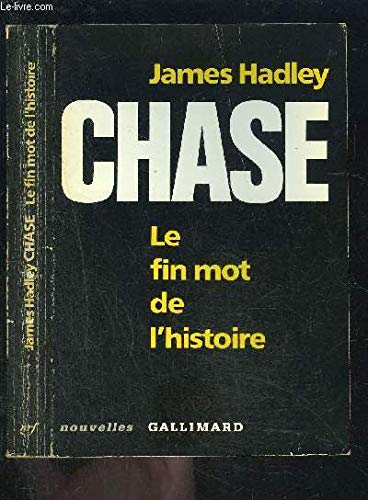 Le Fin mot de l'histoire Contemporary literature