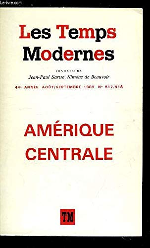 Les temps modernes, n° 517/518 aout-septembre 1989 : Amerique Centrale book
