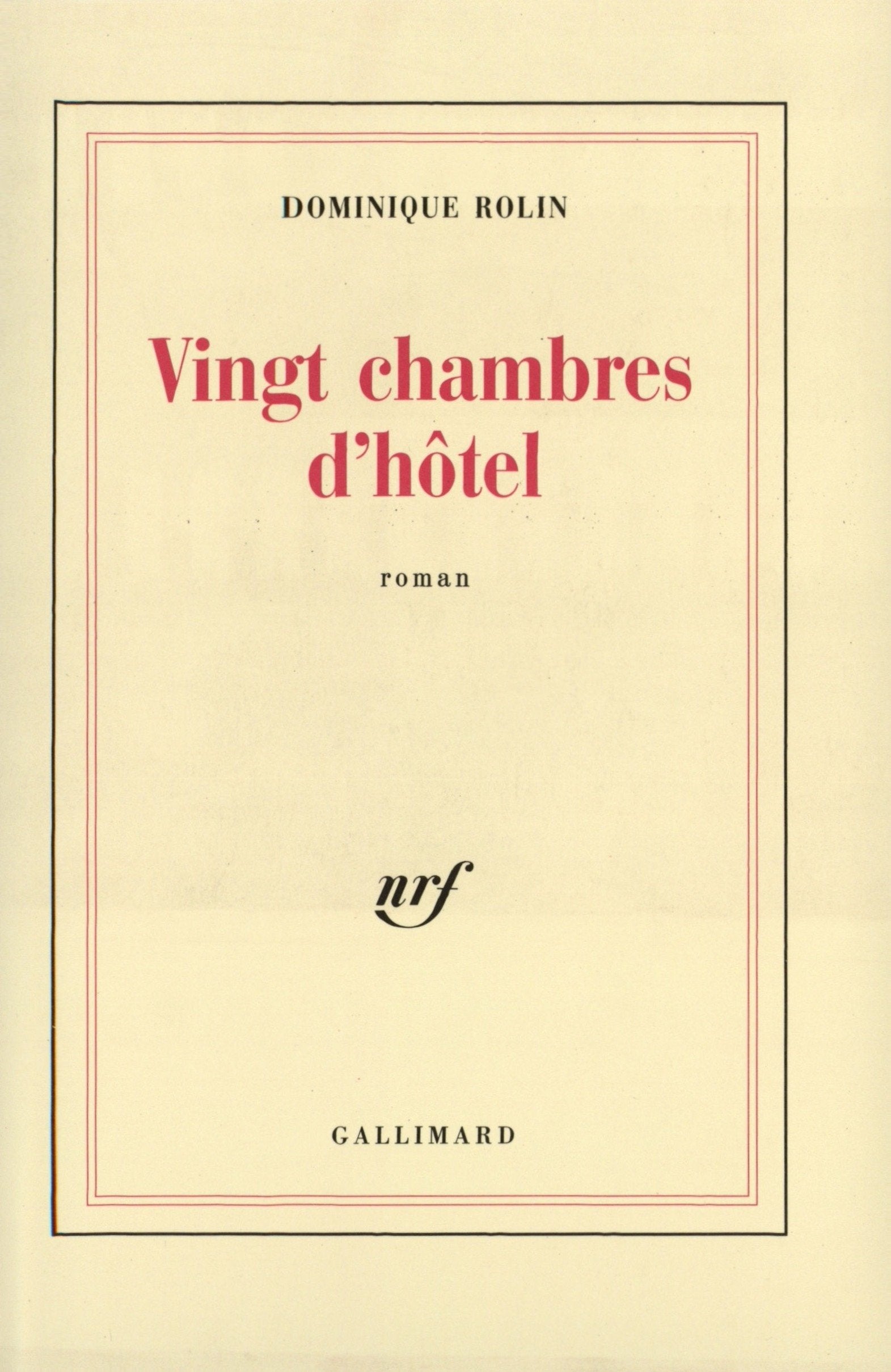 Vingt chambres d'hôtel Contemporary literature