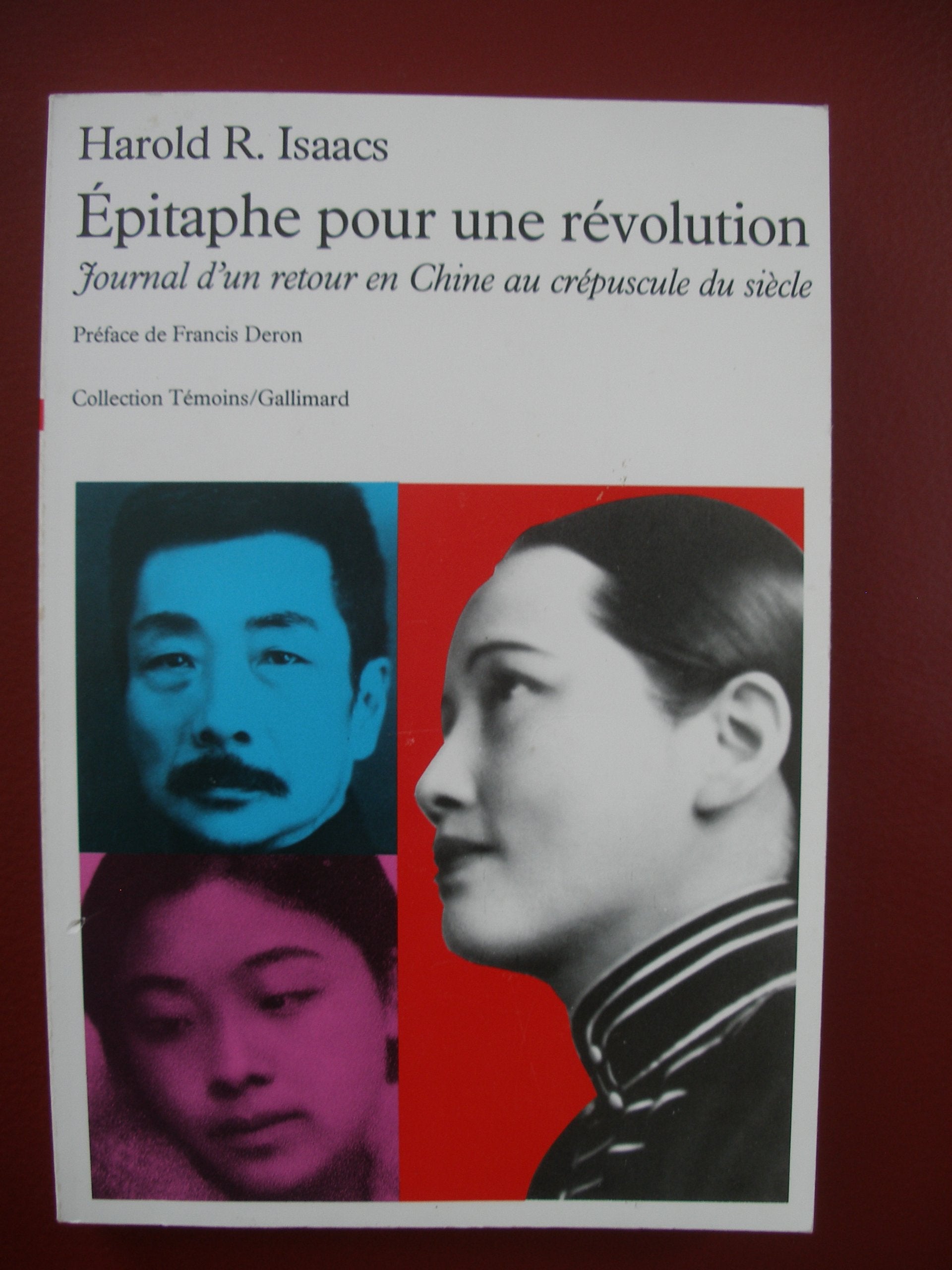 Epitaphe pour une révolution : journal d'un retour en Chine au crépuscule du siècle Books